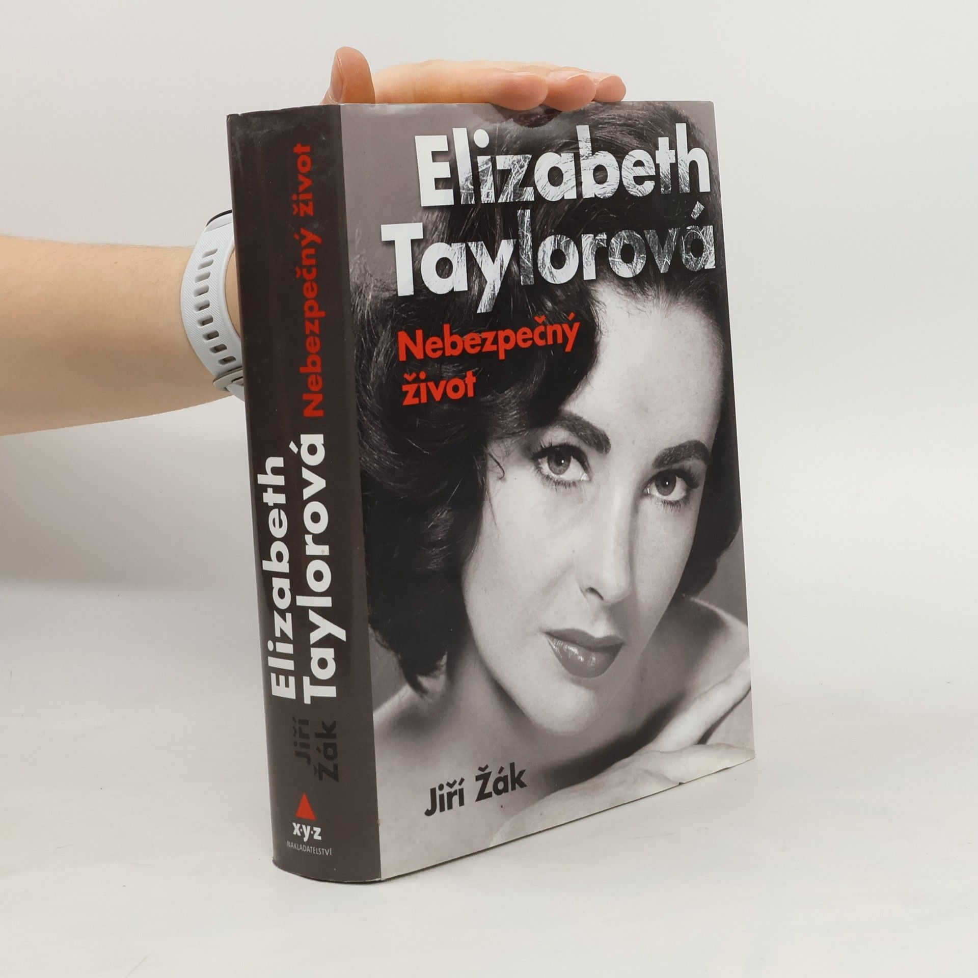 Jiří Žák Elizabeth Taylorová - Nebezpečný život
