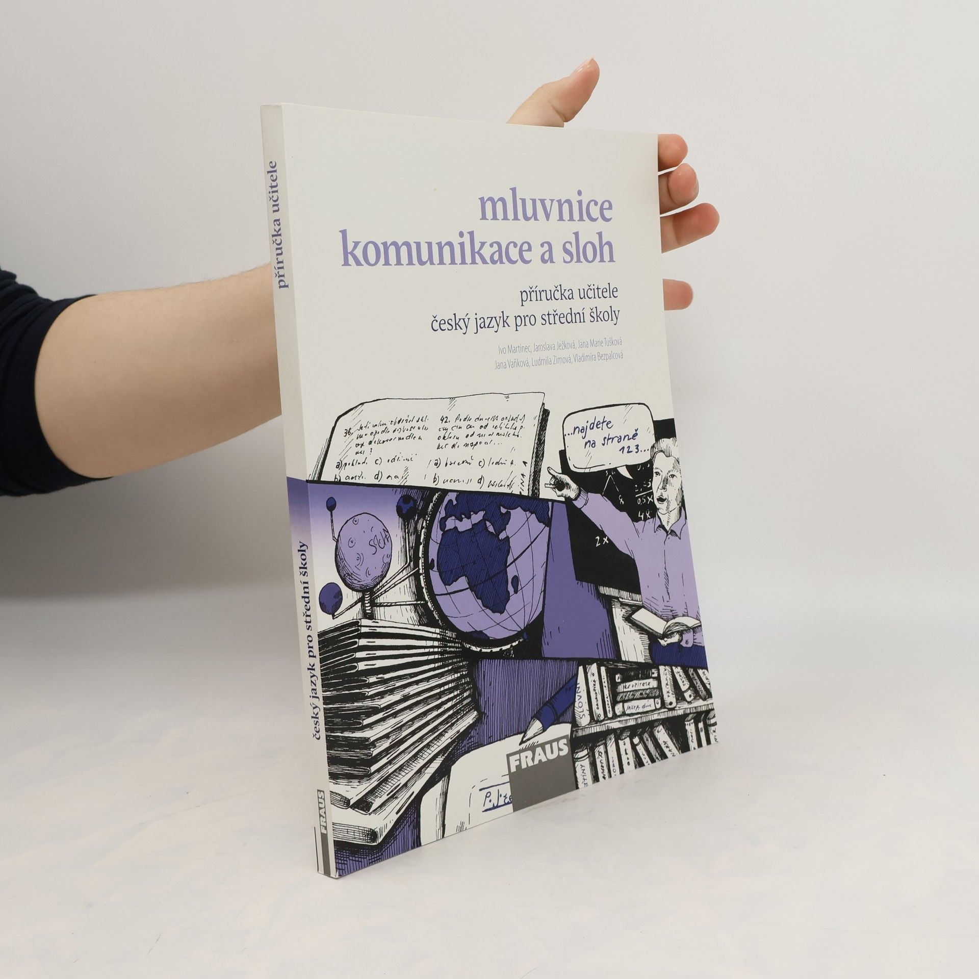 kolektiv Mluvnice, komunikace a sloh. Příručka učitele. Český jazyk pro střední školy
