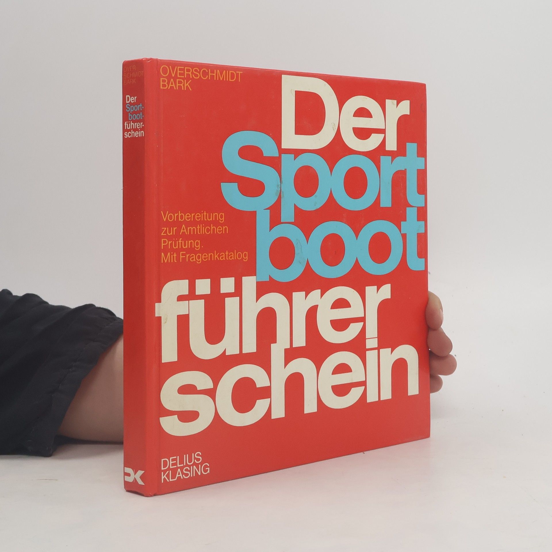 Heinz Overschmidt Der Sportbootführerschein