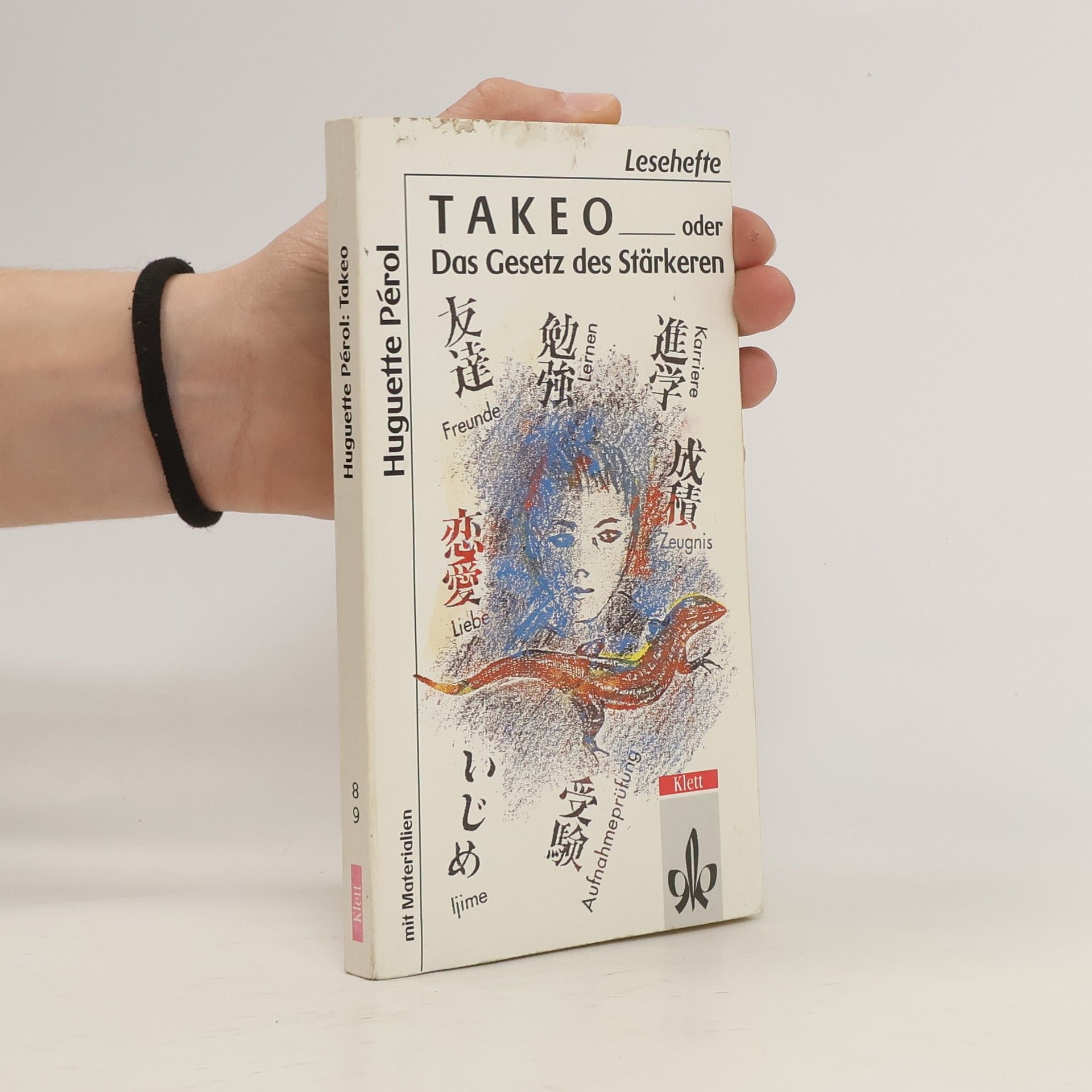 Huguette Pe rol Takeo oder das Gesetz des Stärkeren
