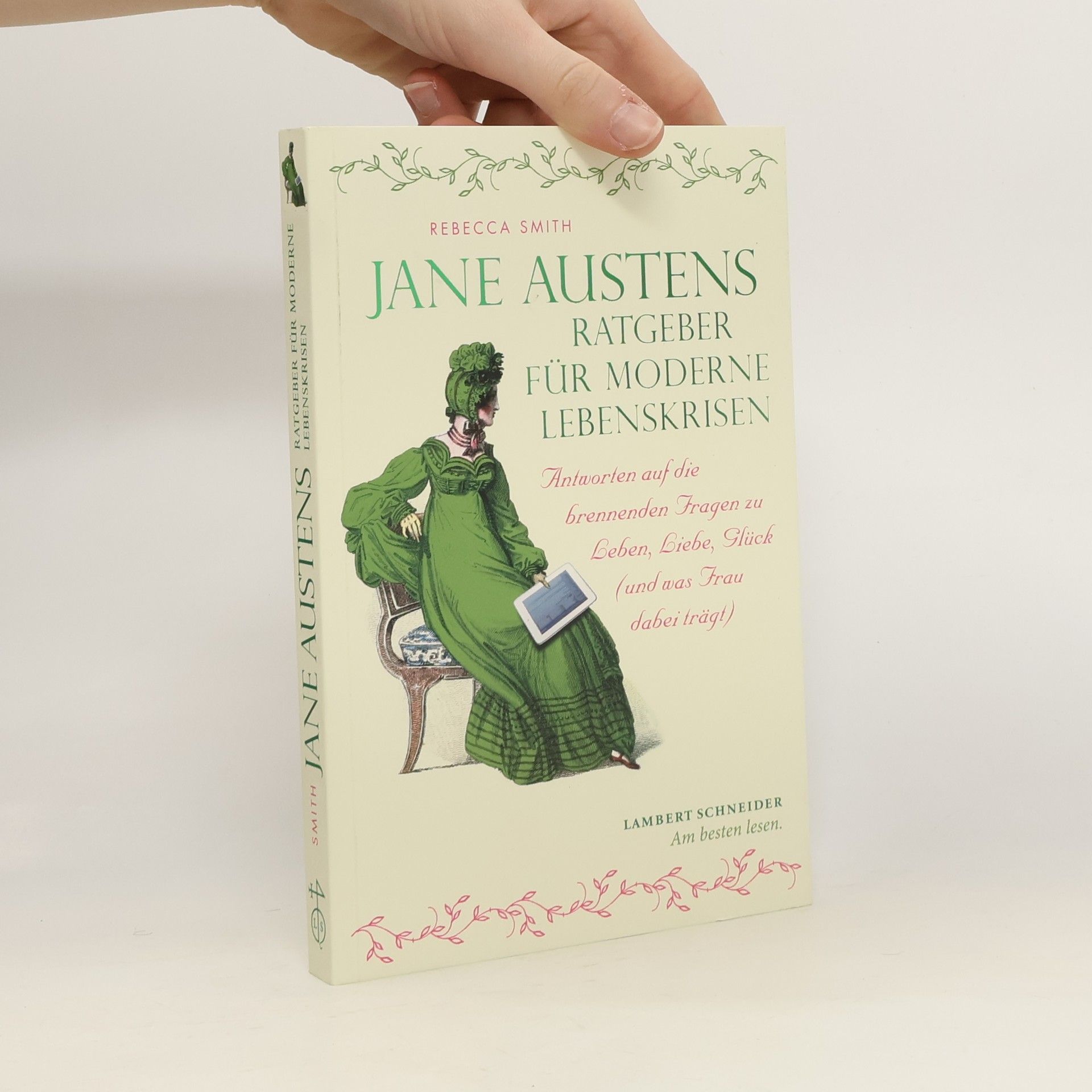 Rebecca Smith Jane Austens Ratgeber für moderne Lebenskrisen