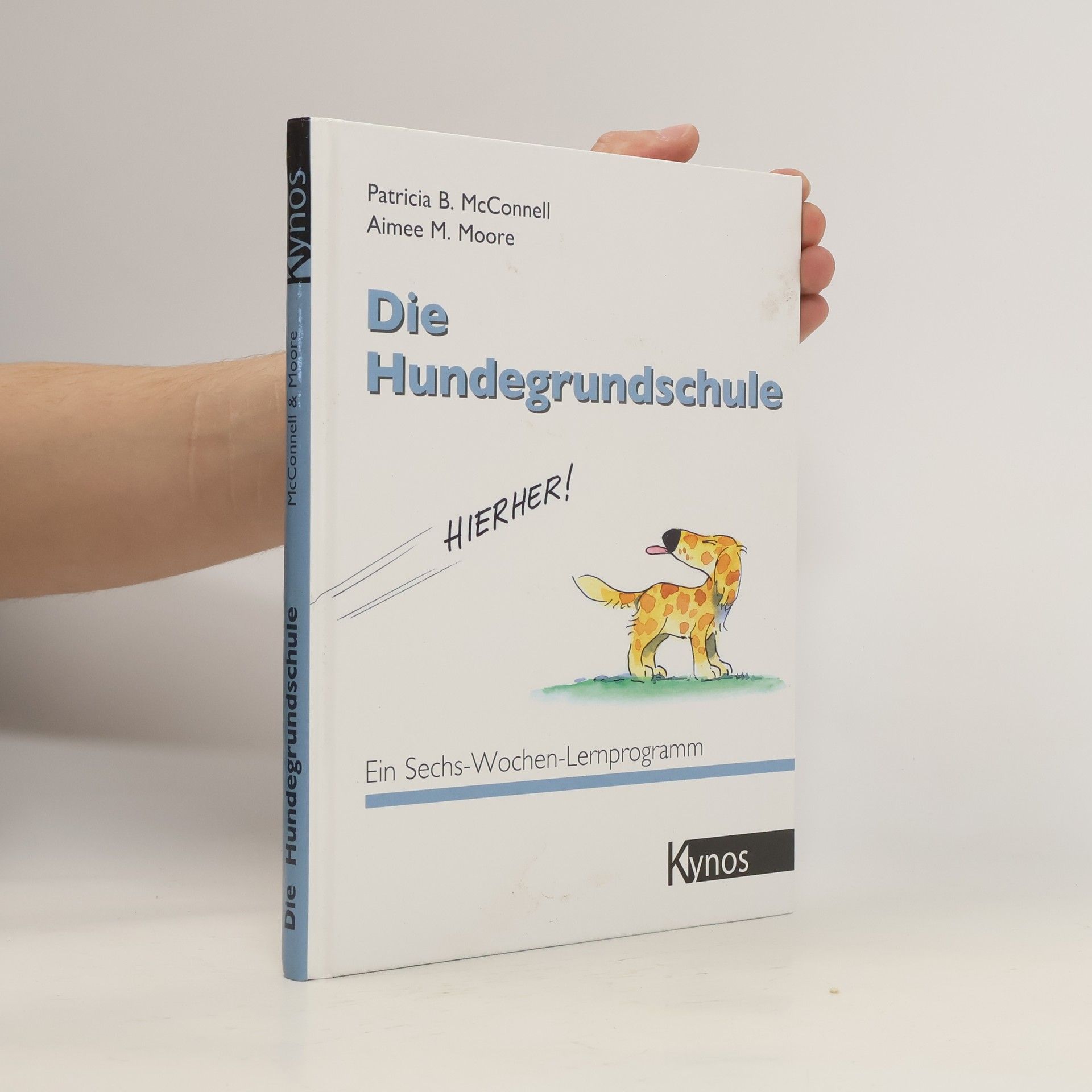 Patricia McConnel Die Hundegrundschule