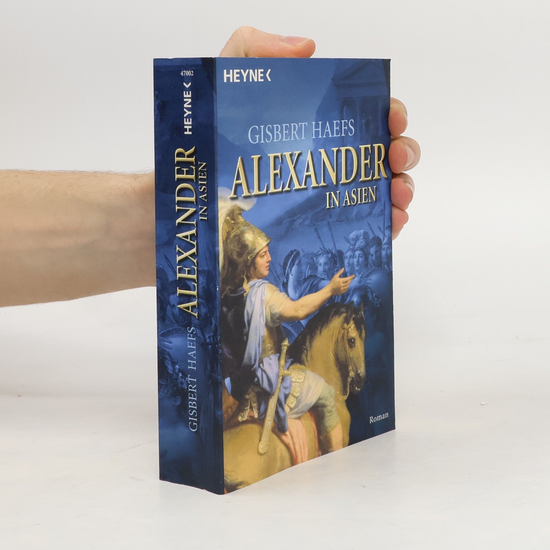 Gisbert Haefs Alexander in Asien