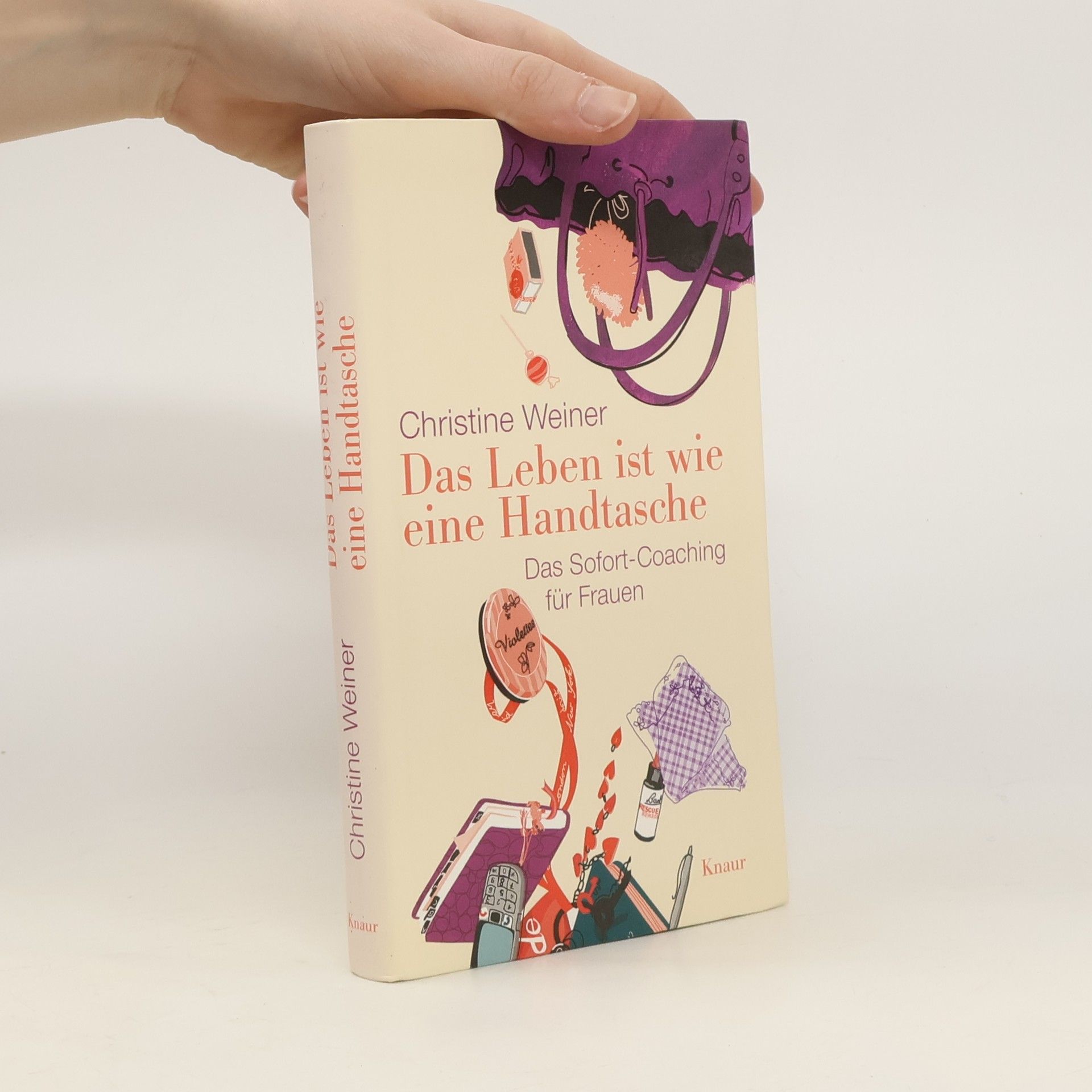 Christine Weiner Das Leben ist wie eine Handtasche