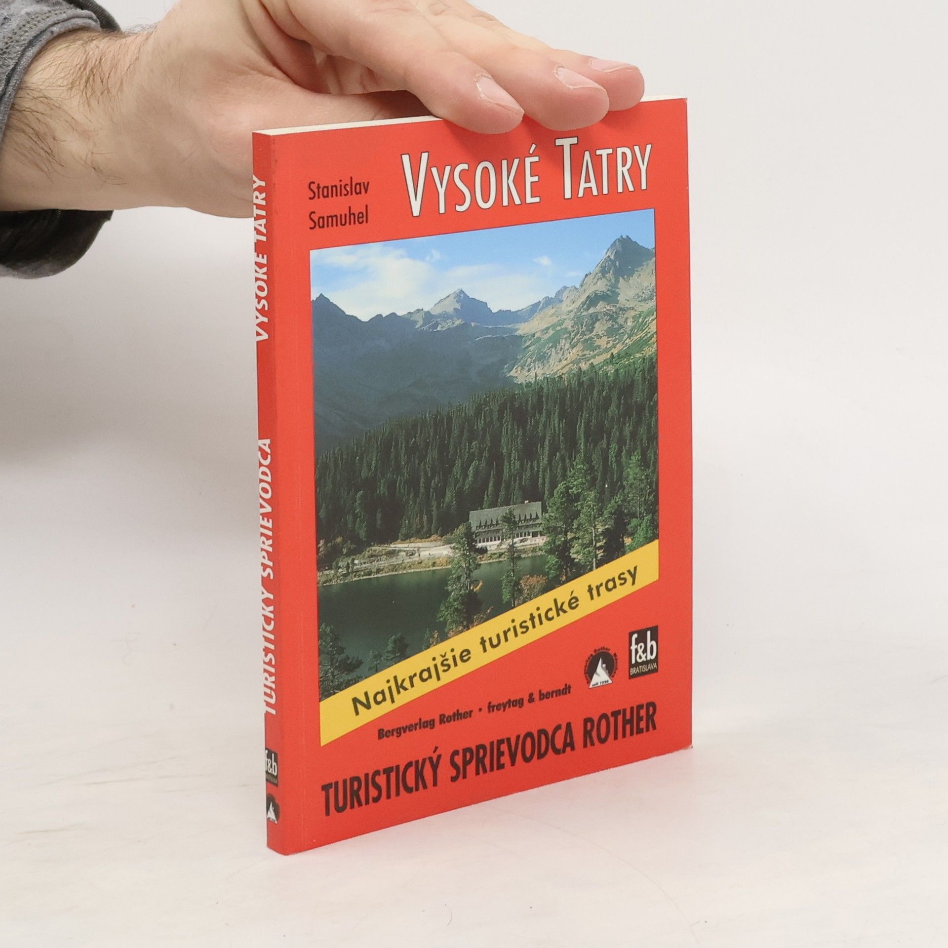 Stanislav Samuhel Vysoké Tatry. Turistický sprievodca Rother