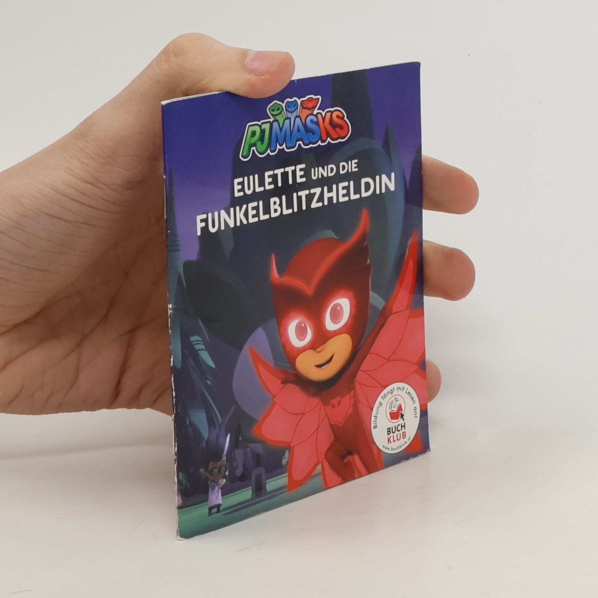 Miriam Ferdinand PJ Masks. Eulette und die Funkelblitzheldin