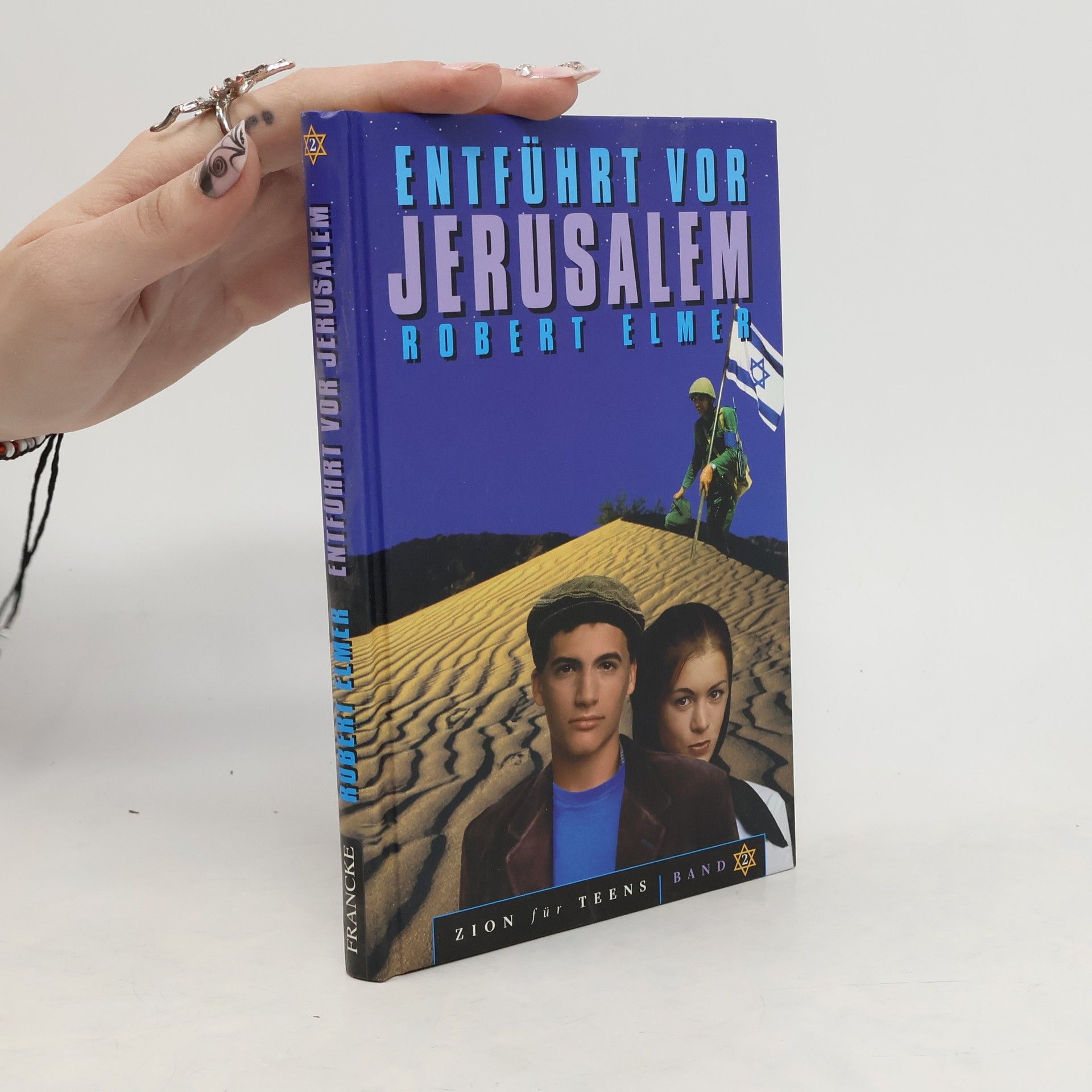 Robert Elmer Entführt vor Jerusalem. Zion für Teens