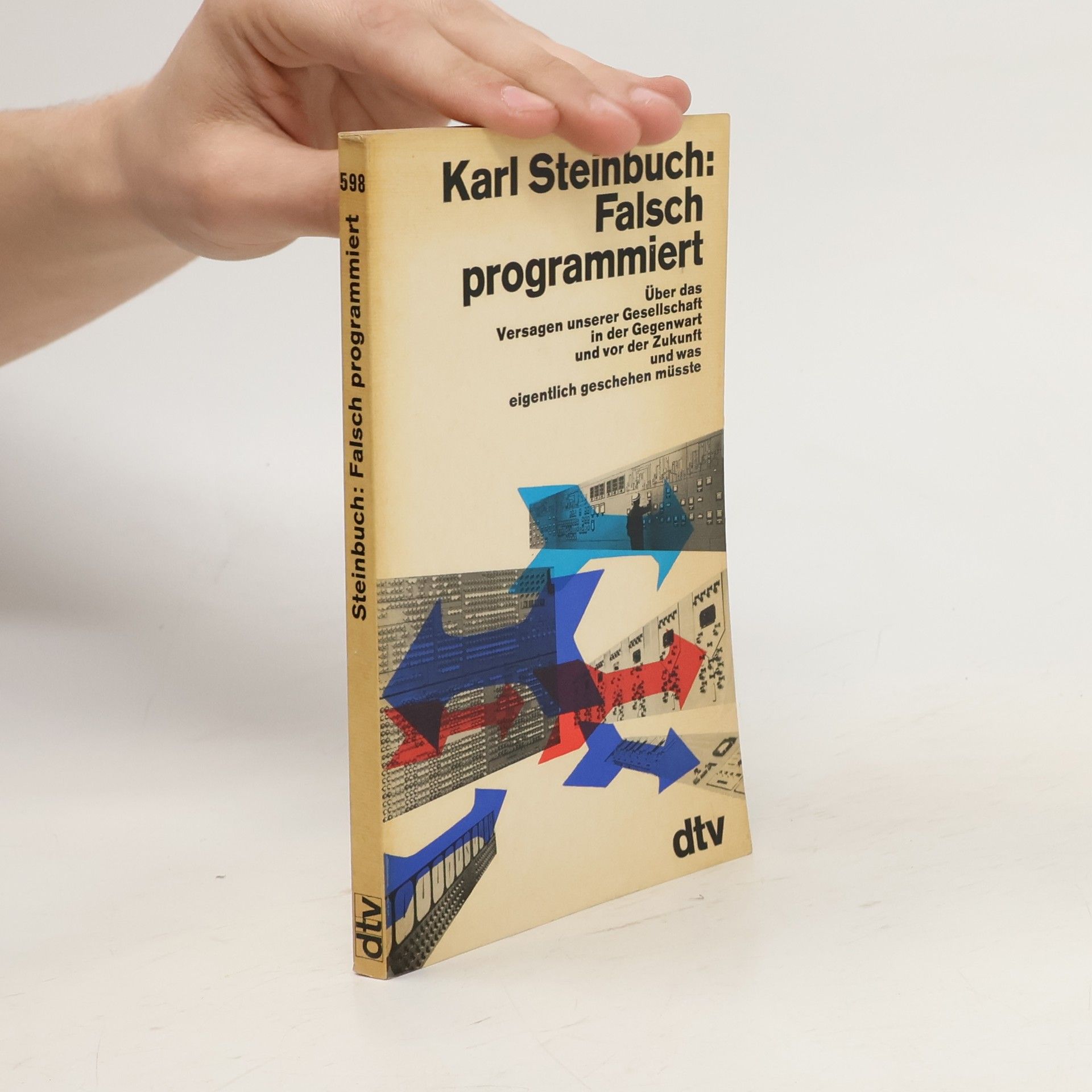 Karl Steinbuch Falsch Programmiert