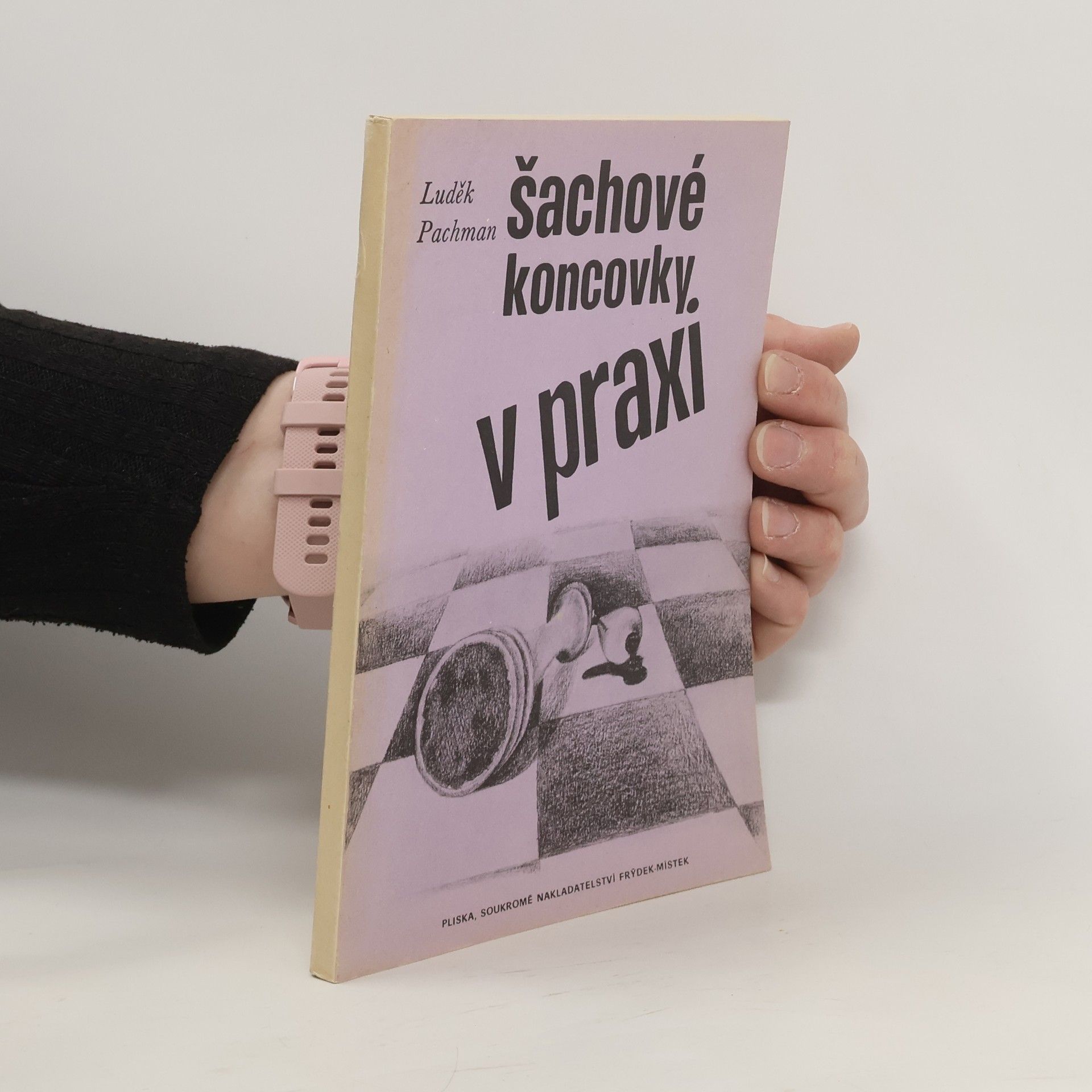 Luděk Pachman Šachové koncovky v praxi