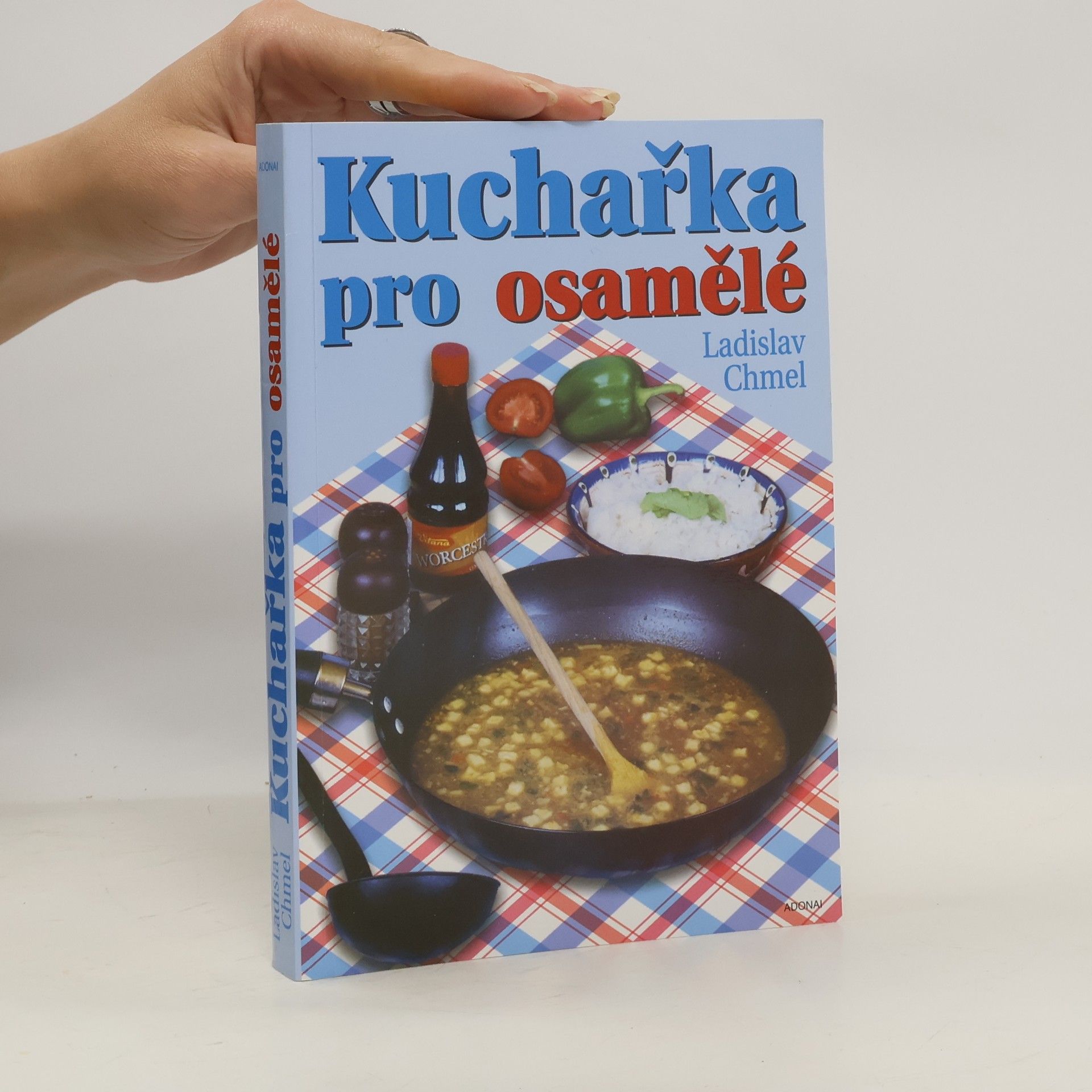 Ladislav Chmel Kuchařka pro osamělé