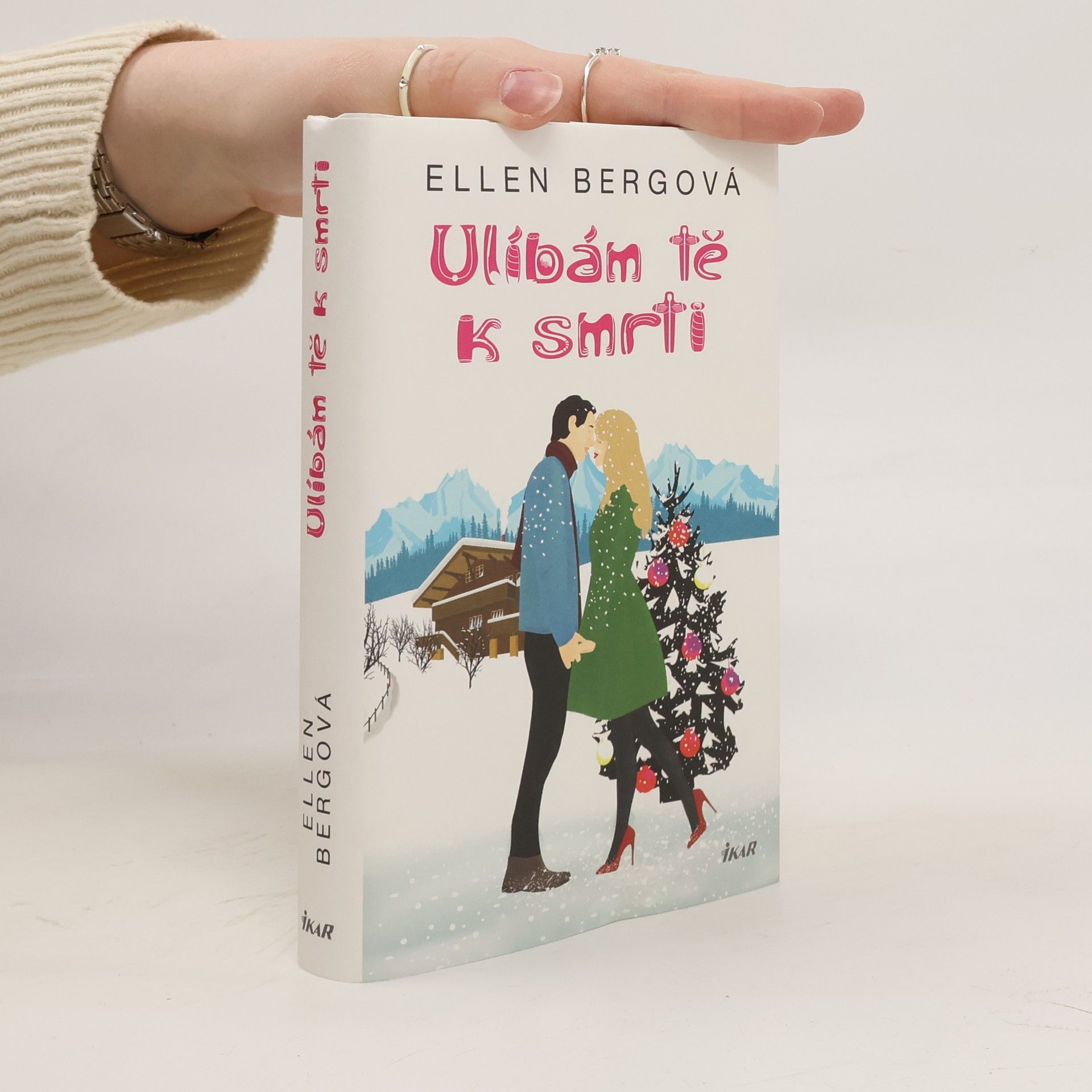 Ellen Berg Ulíbám tě k smrti