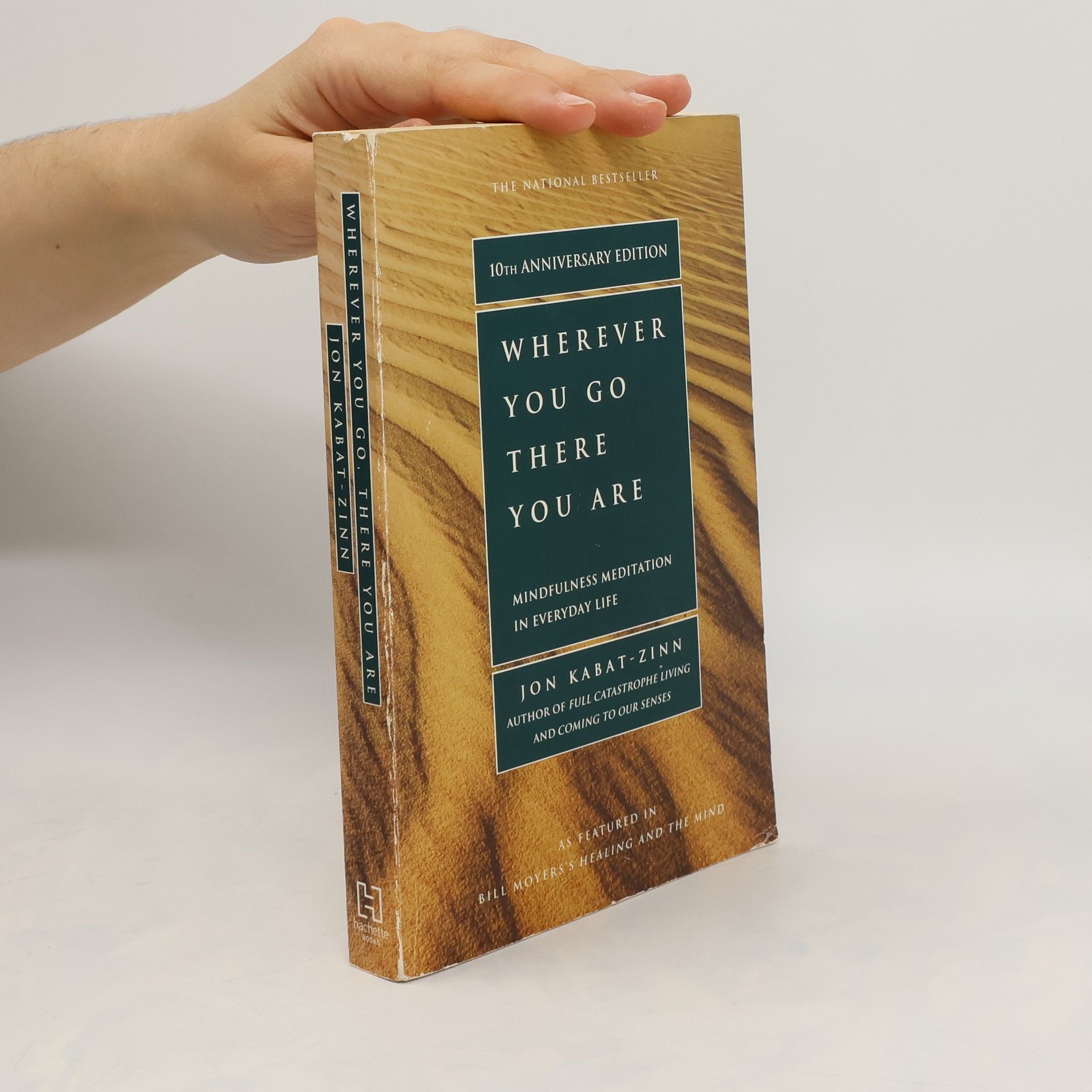 Jon Kabat-Zinn Wherever You Go, There You Are