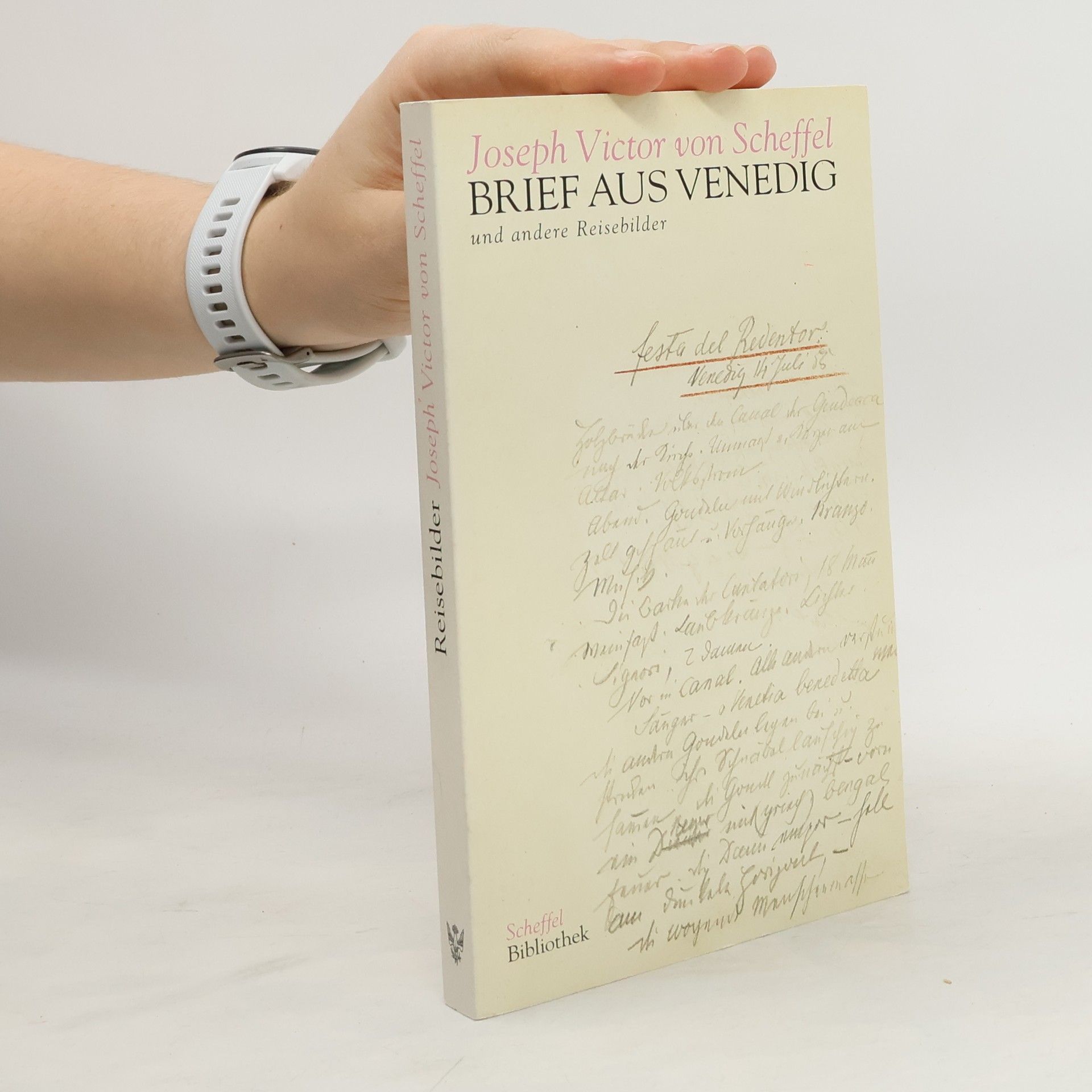 Joseph Victor von Scheffel Brief aus Venedig und andere Reisebilder