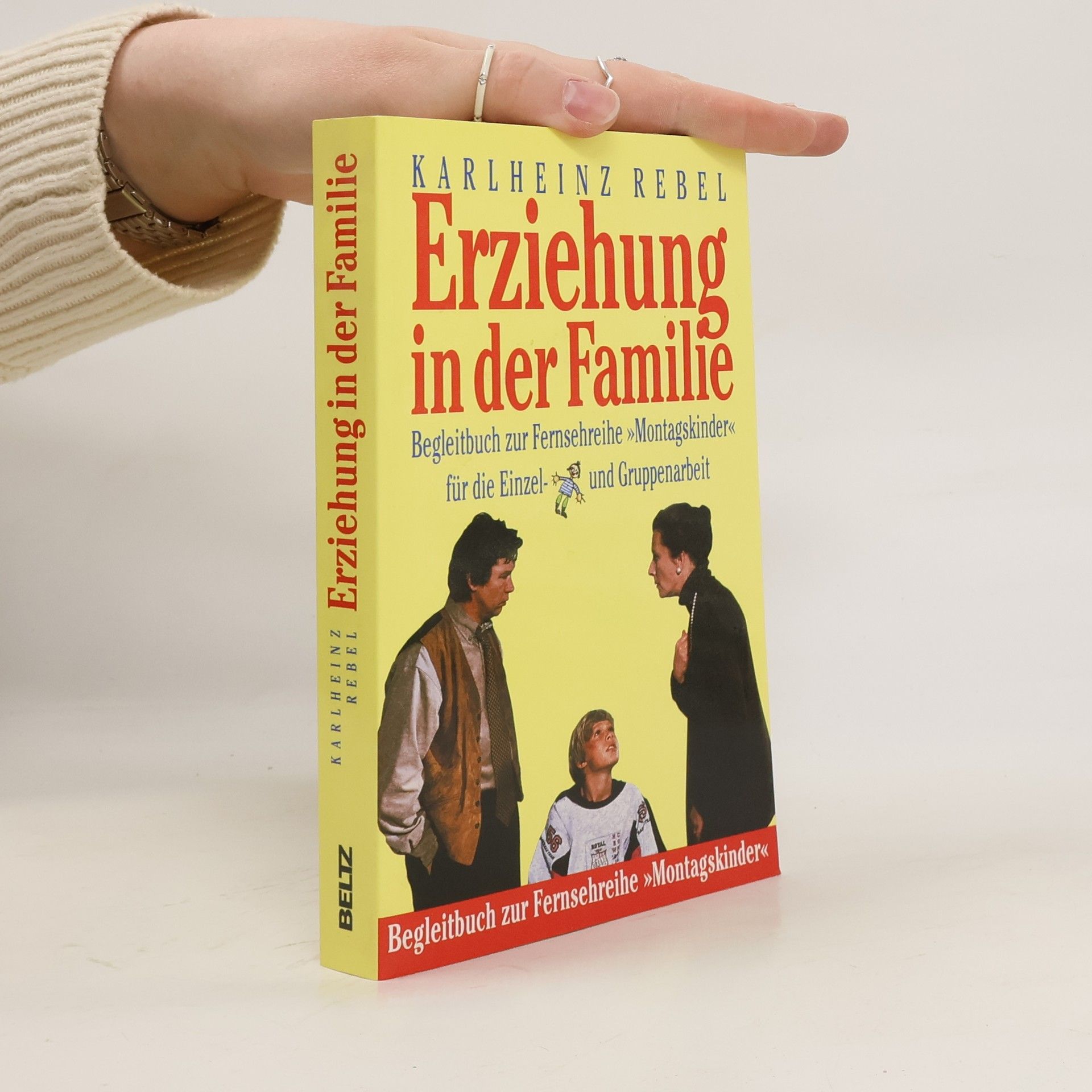 Karlheinz Rebel Erziehung in der Familie