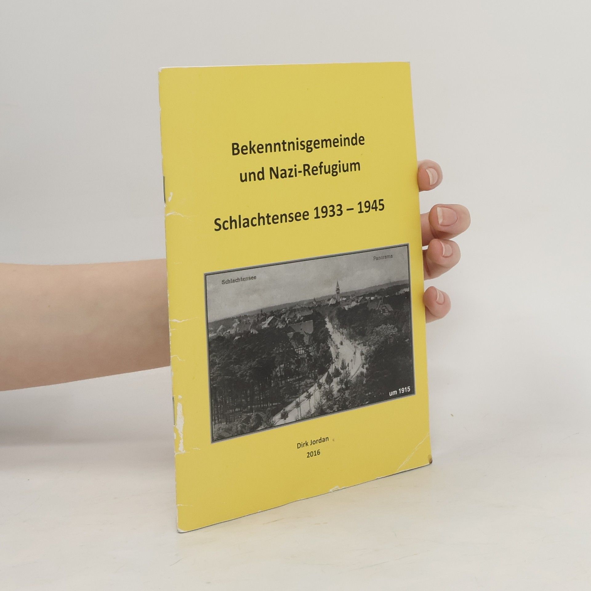 Bekenntnisgemeinde und Nazi-Refugium. Schlachtensee 1933-1945