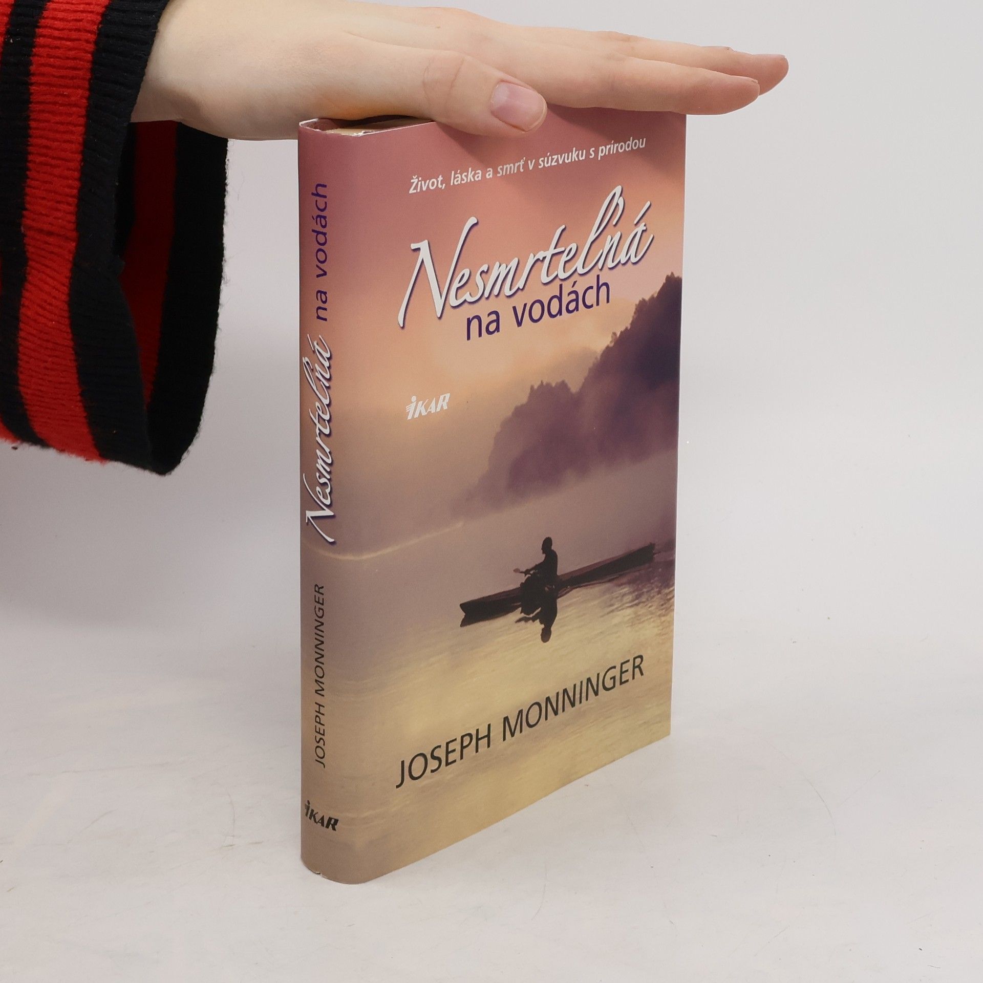 Joe Monninger Nesmrteľná na vodách