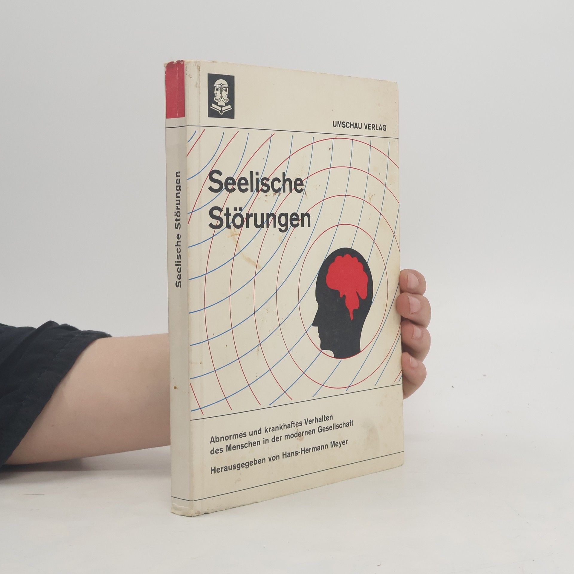 Autorenkollektiv Seelische Störungen