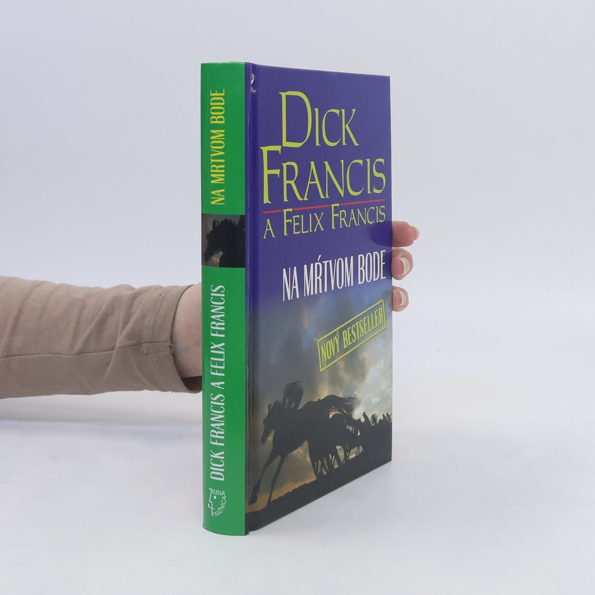 Dick Francis Na mŕtvom bode