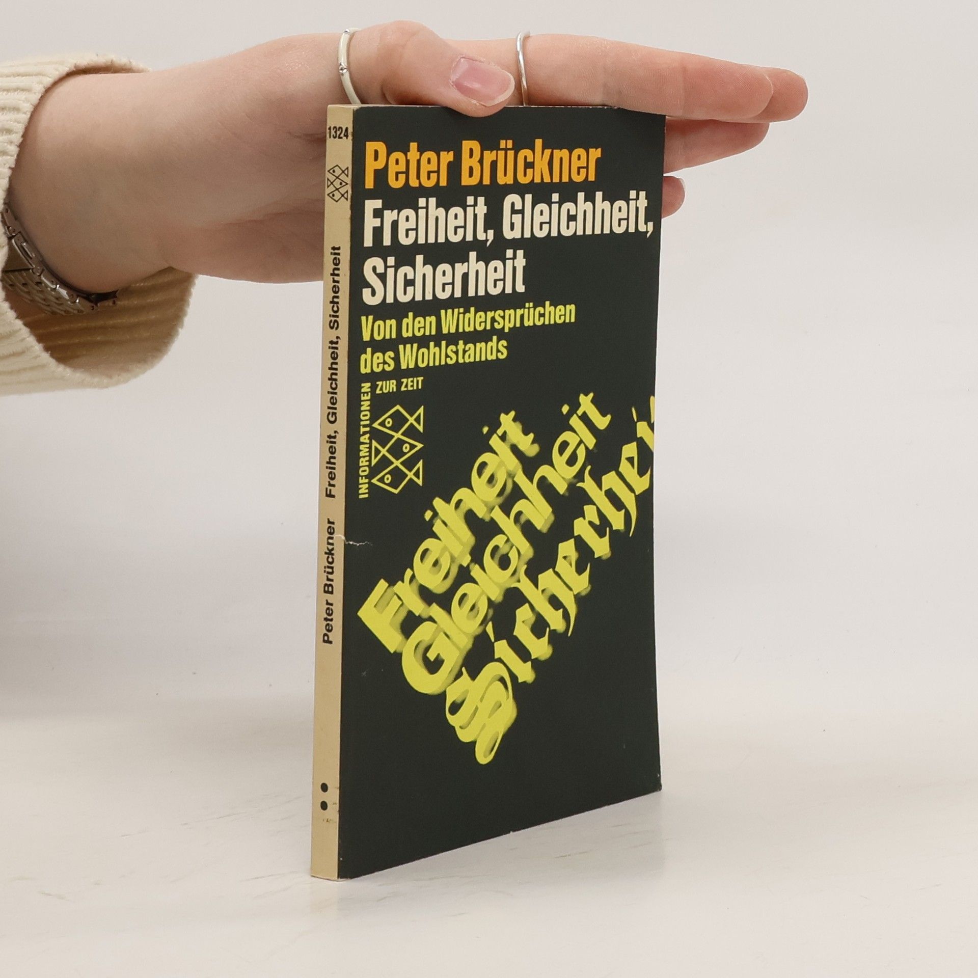 Peter Brückner Freiheit, Gleichheit, Sicherheit
