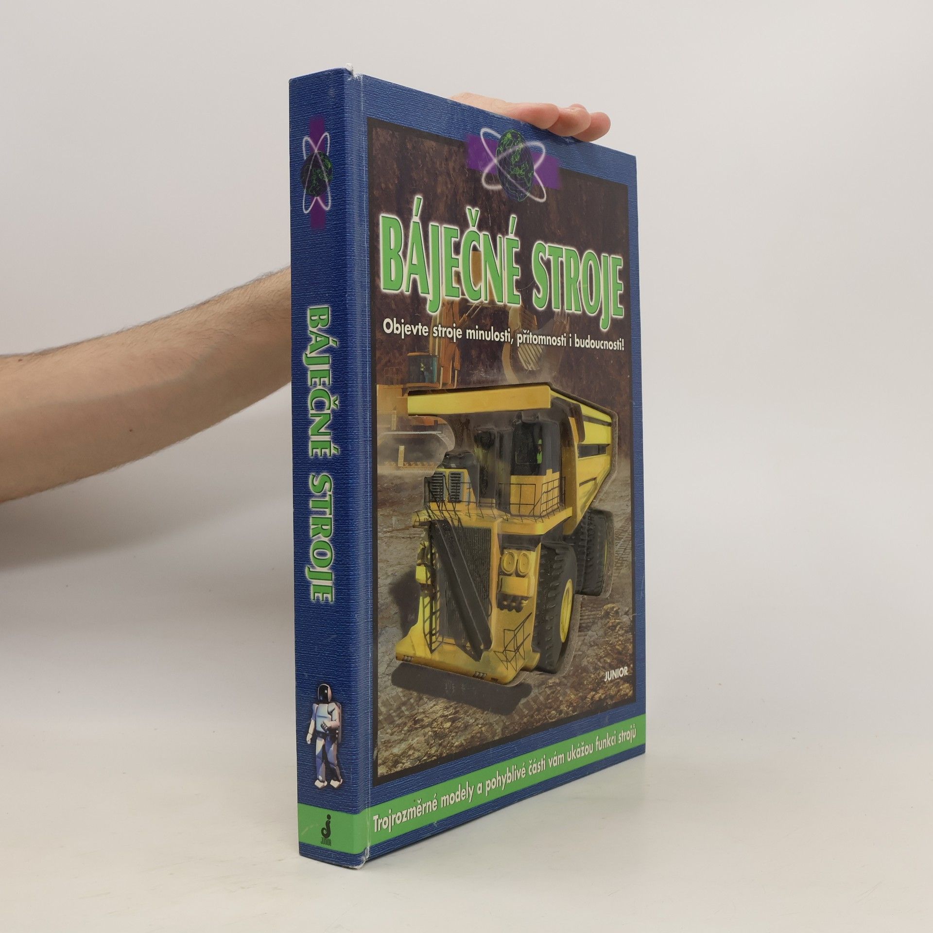 Ian Graham Báječné stroje [objevte stroje minulosti, přítomnosti i budoucnosti!] - obsahuje trojrozměrné modely
