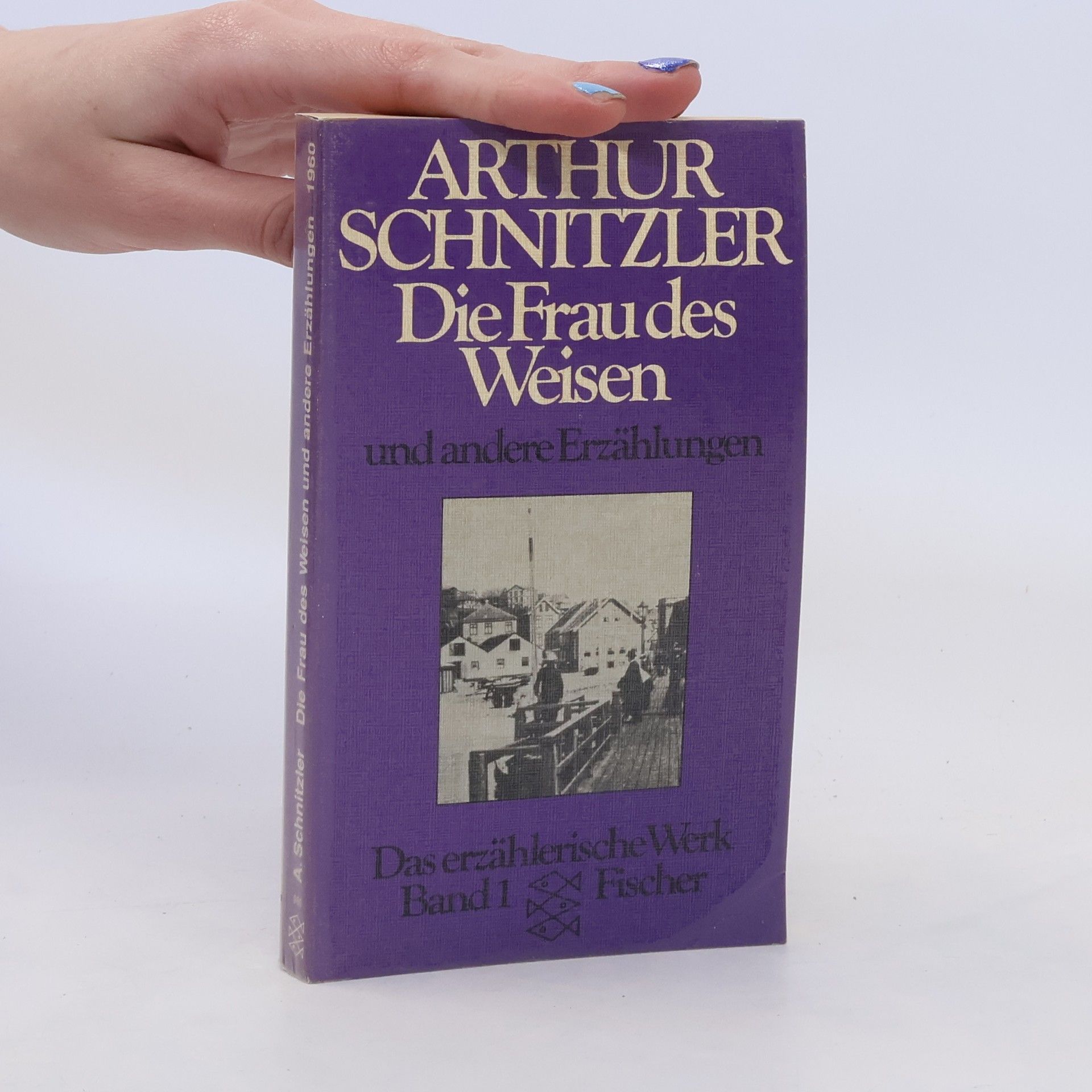 Arthur Schnitzler Das erzählerische Werk. Band 1.