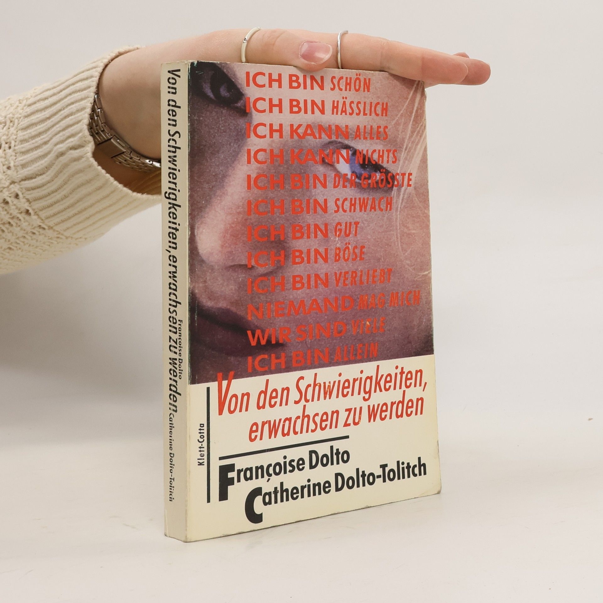Françoise Dolto Von den Schwierigkeiten, erwachsen zu werden