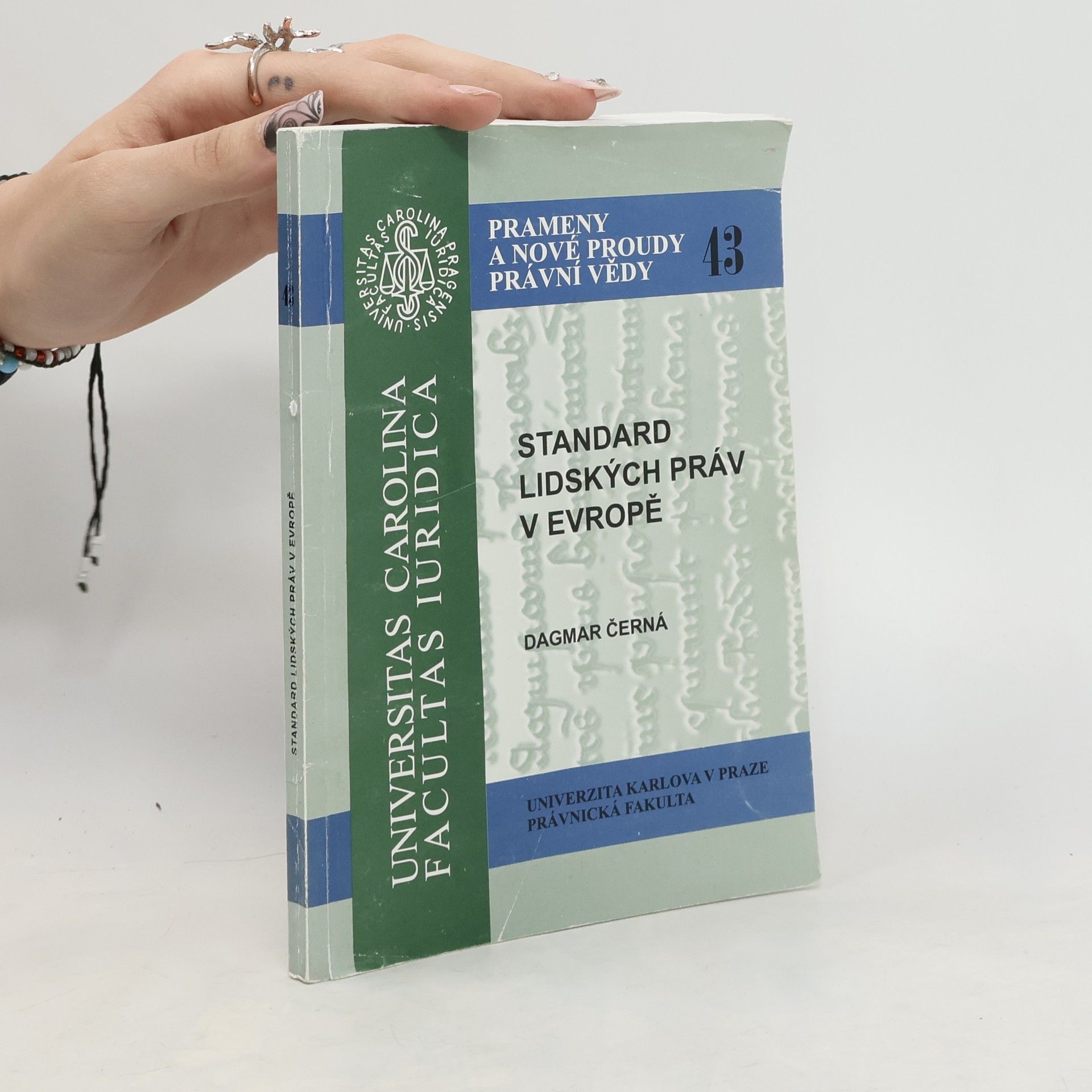 Dagmar Černá Standard lidských práv v Evropě