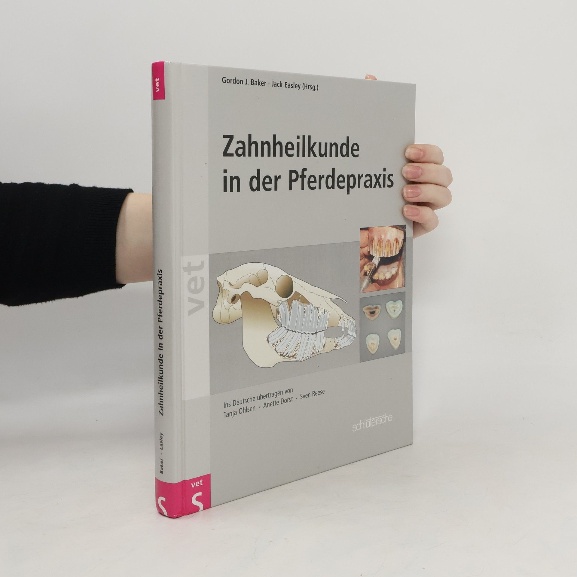 Gordon J. Baker Zahnheilkunde in der Pferdepraxis