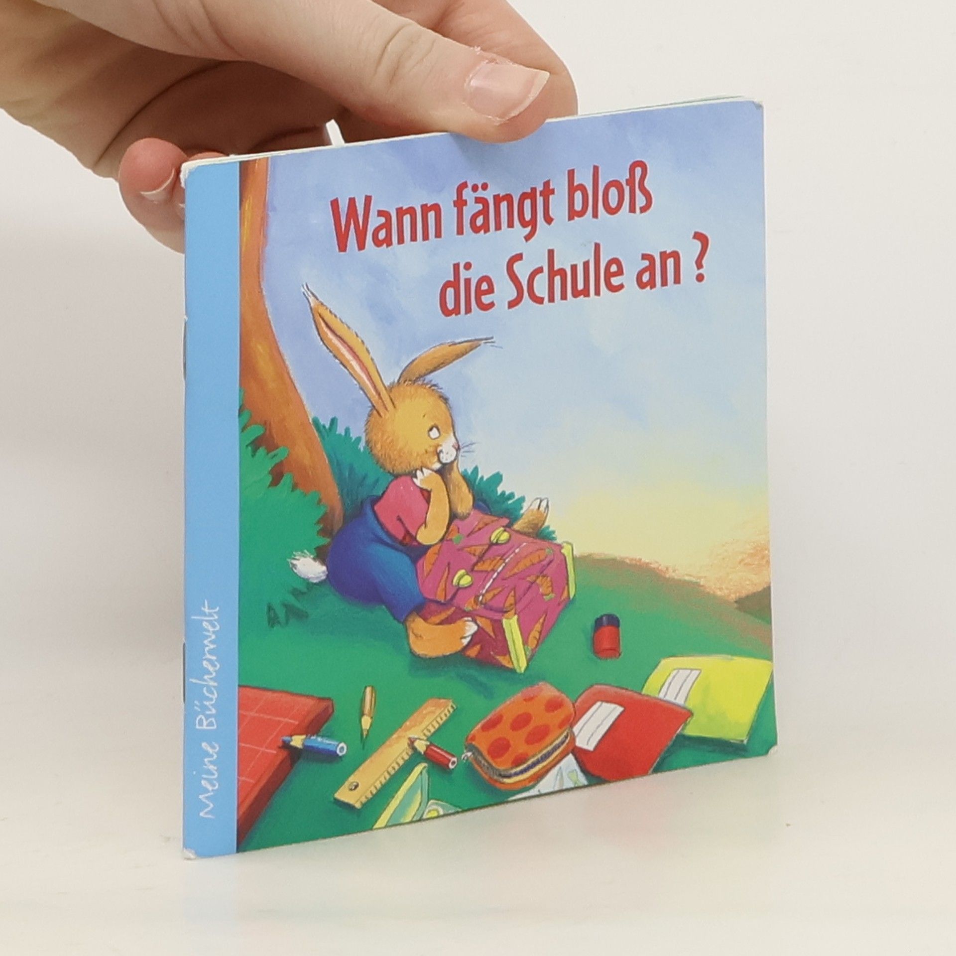 Autorenkollektiv Wann fängt bloß die Schule an?