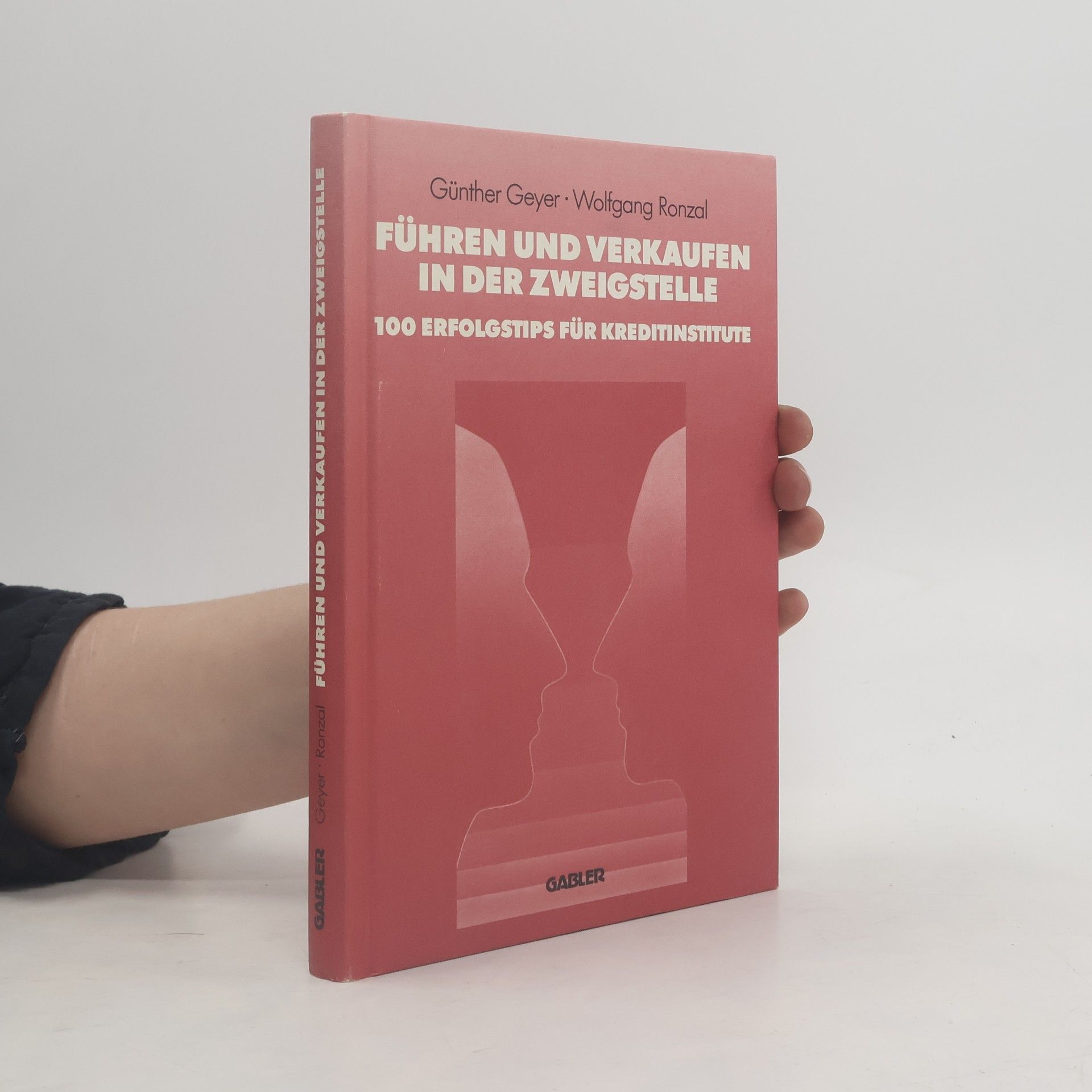 Günther Geyer Führen und Verkaufen in der Zweigstelle
