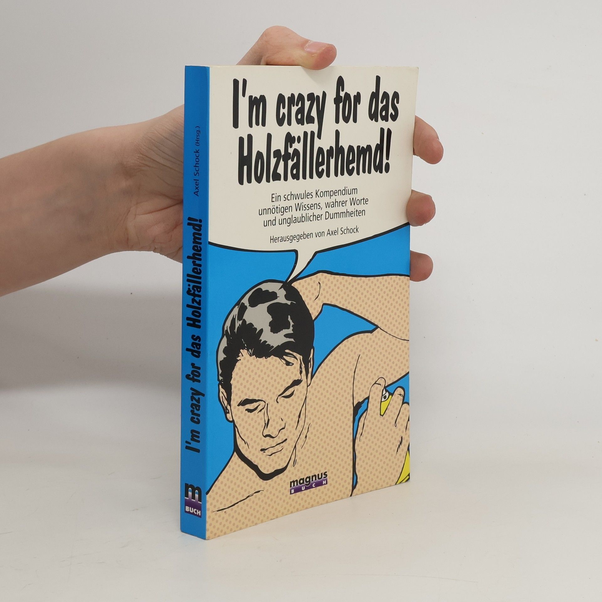 Autorenkollektiv I'm crazy for das Holzfällerhemd!