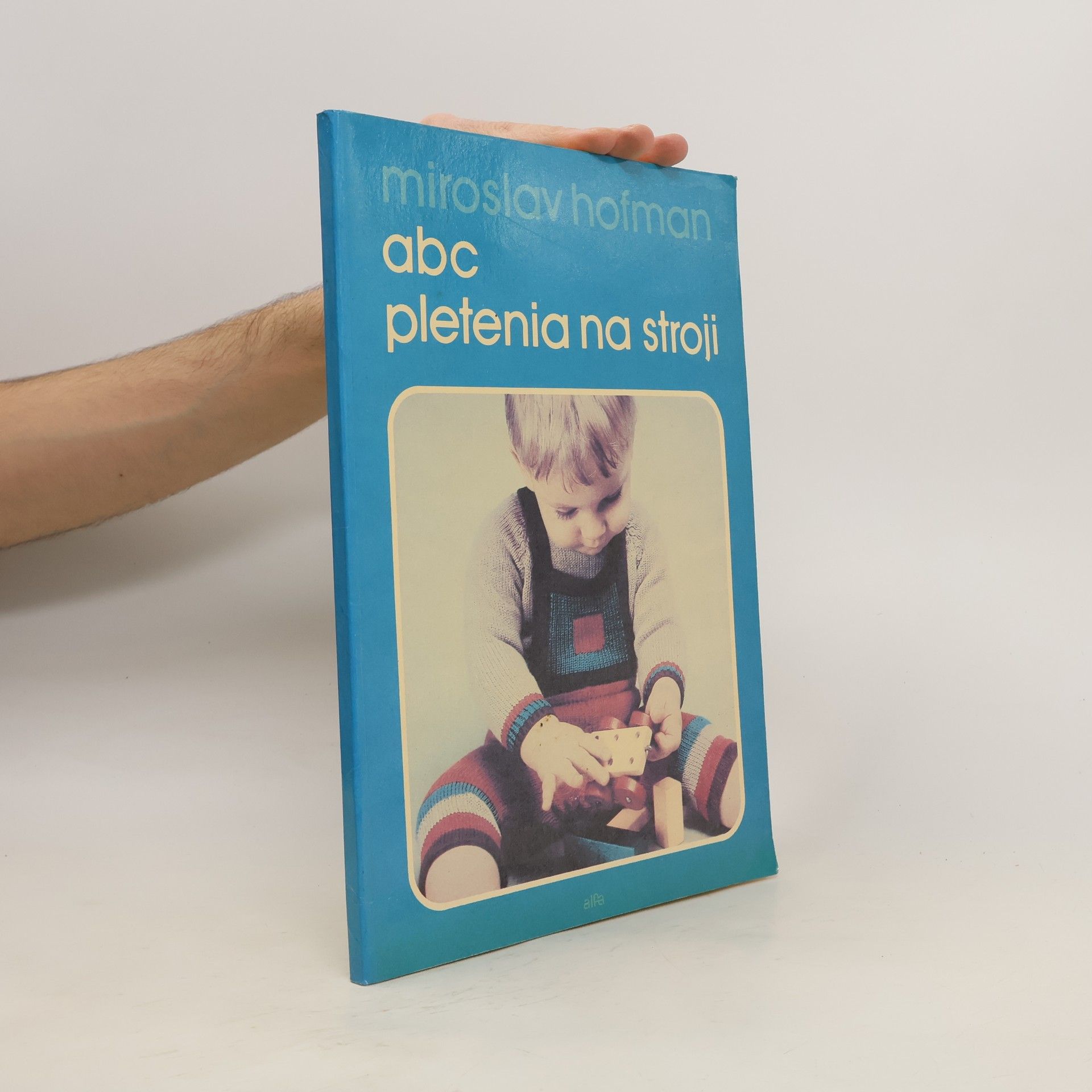 Miroslav Hofman ABC pletenia na stroji
