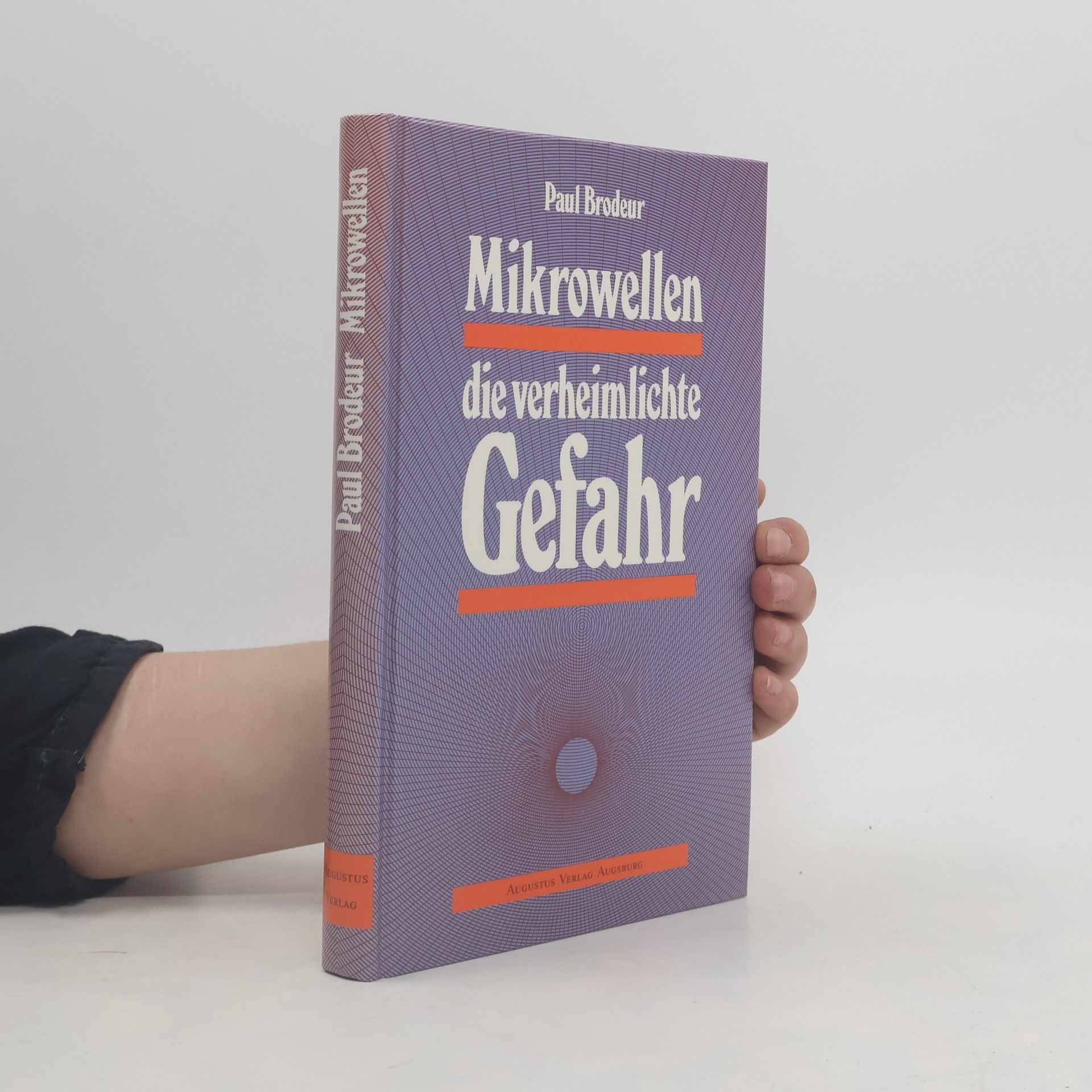 Paul Brodeur Mikrowellen, die verheimlichte Gefahr