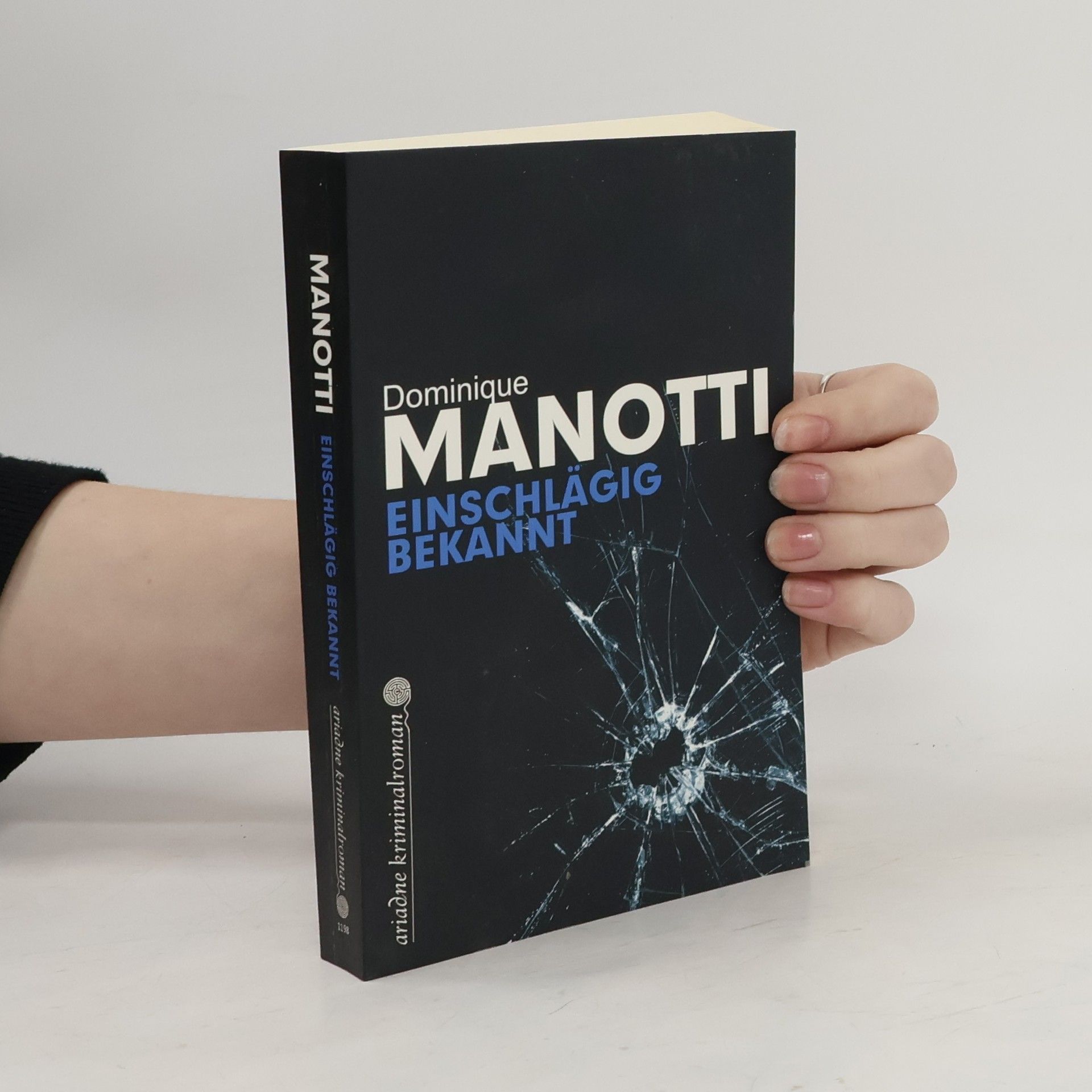 Dominique Manotti Einschlägig bekannt