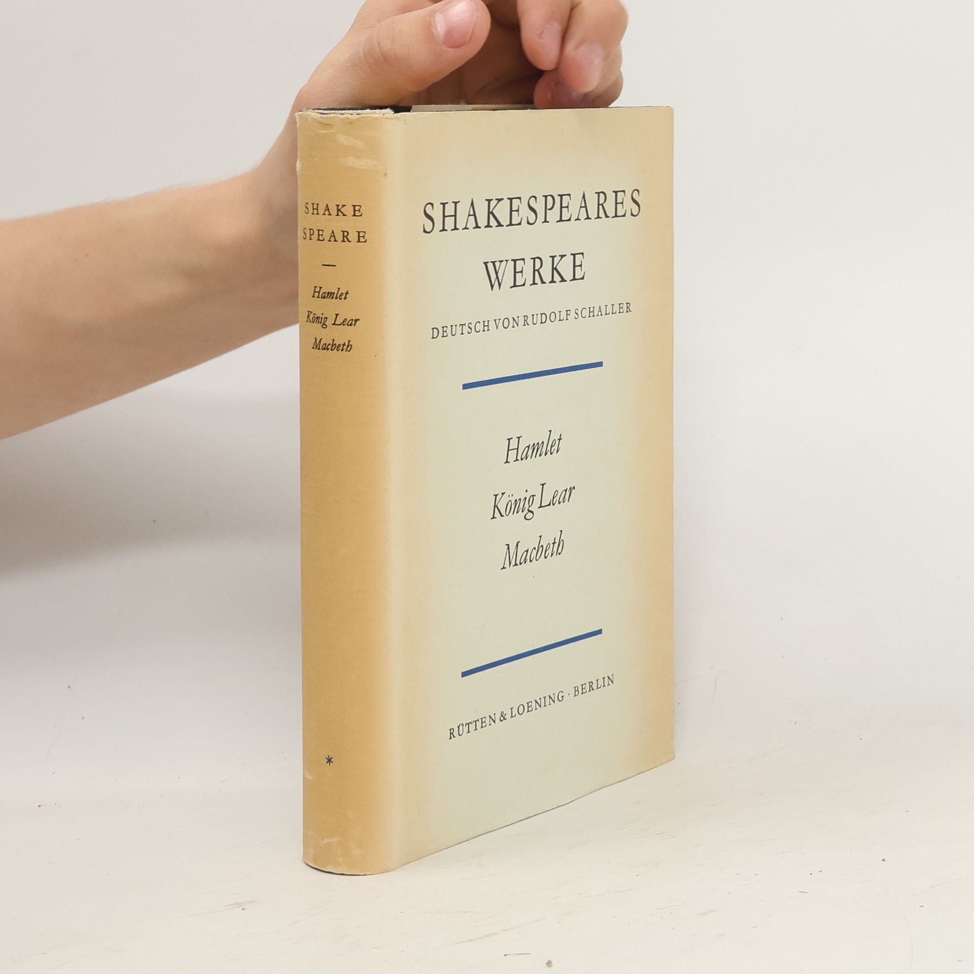 Rudolf Schaller Shakespeares Werke. Hamlet. König Lear. Macbeth