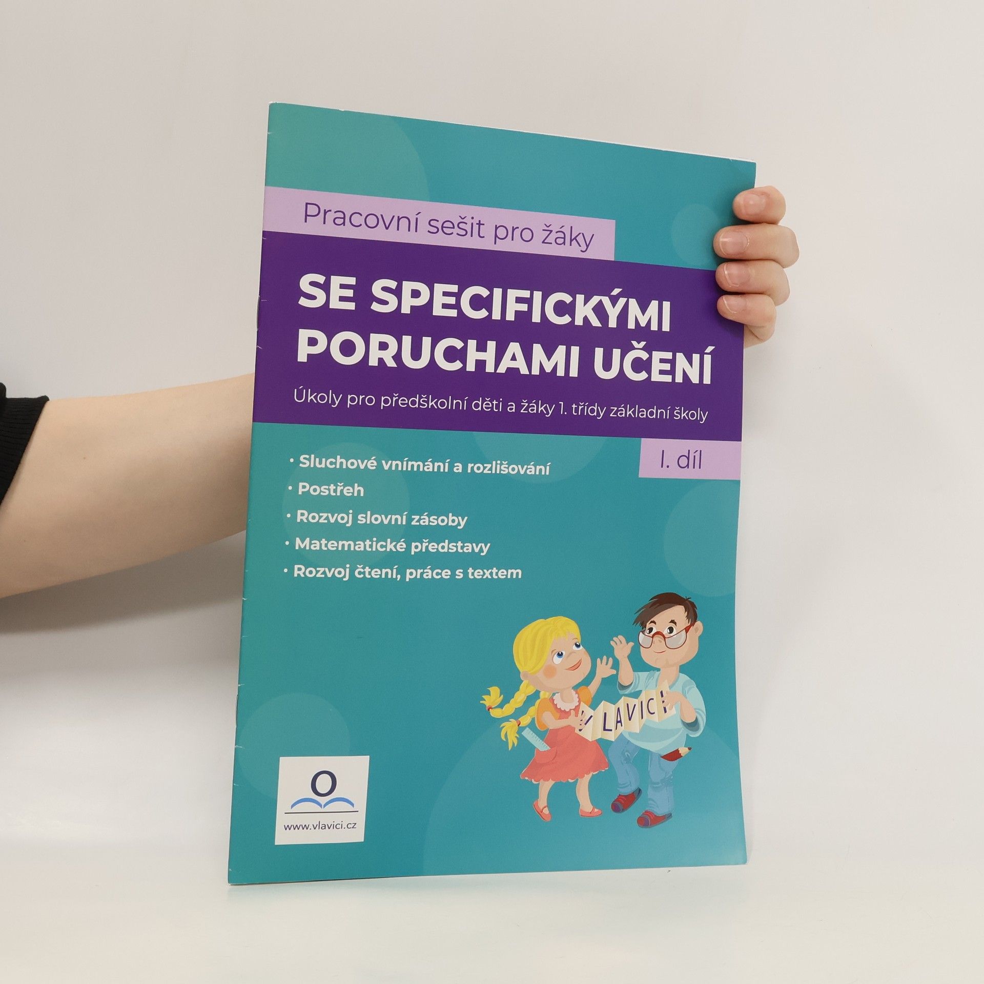 Martina Kneslová Pracovní sešit pro žáky se specifickými poruchami učení. I. díl