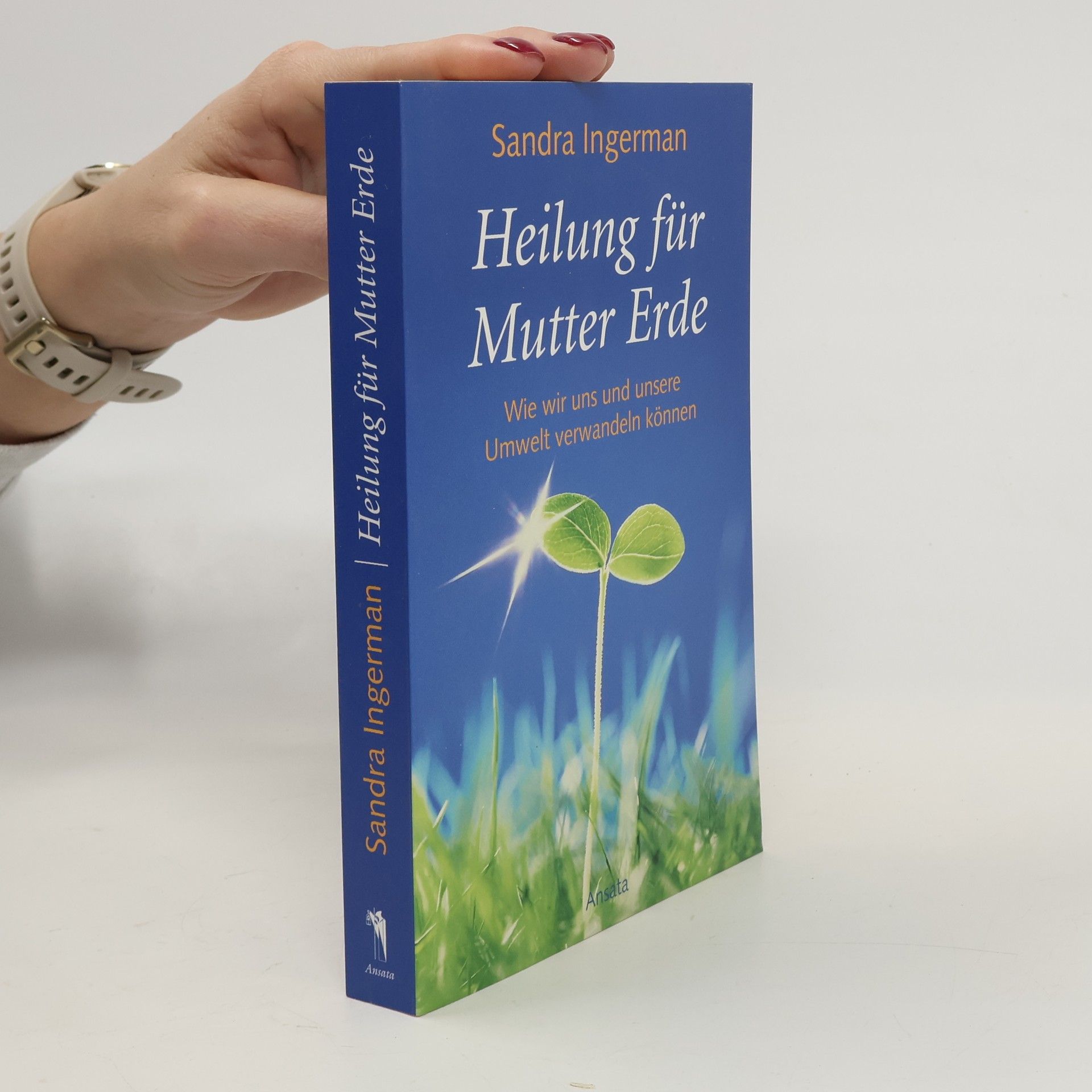 Sandra Ingerman Heilung für Mutter Erde