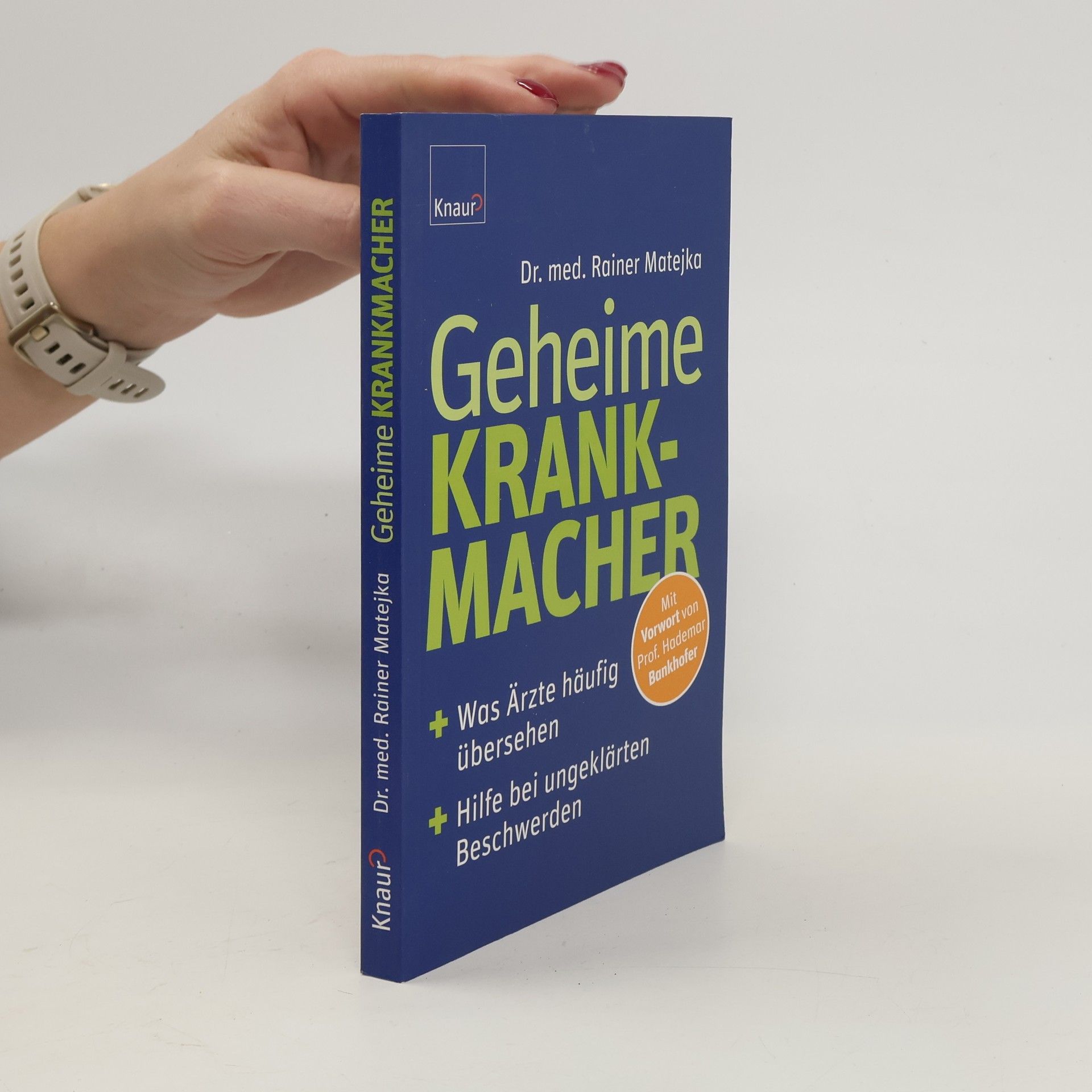 Rainer Matejka Geheime Krankmacher