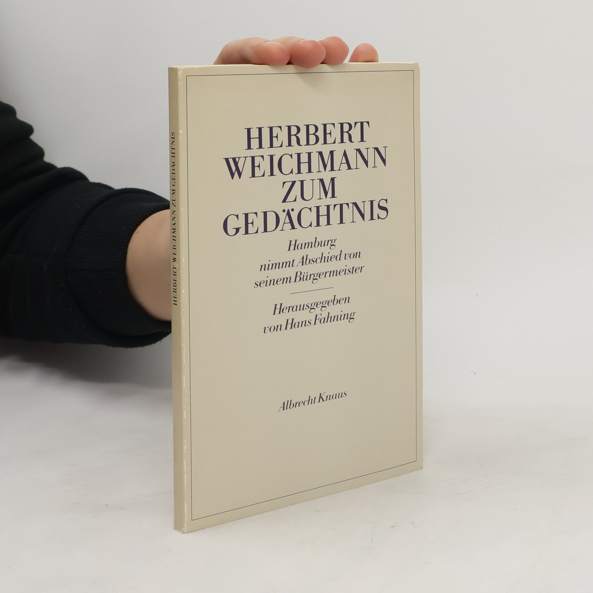 Hans Fahning Herbert Weichmann zum Gedächtnis