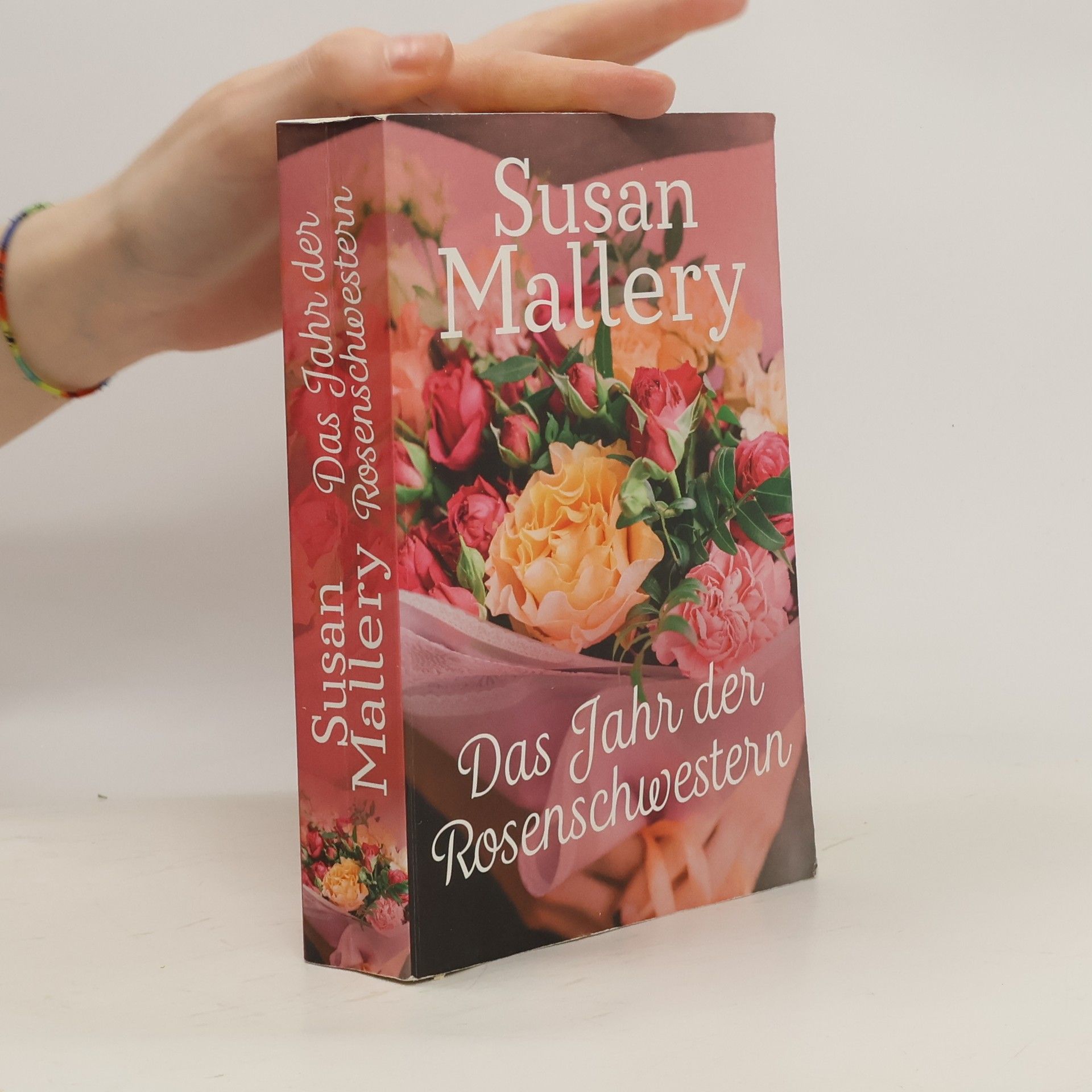 Susan Mallery Das Jahr der Rosenschwestern