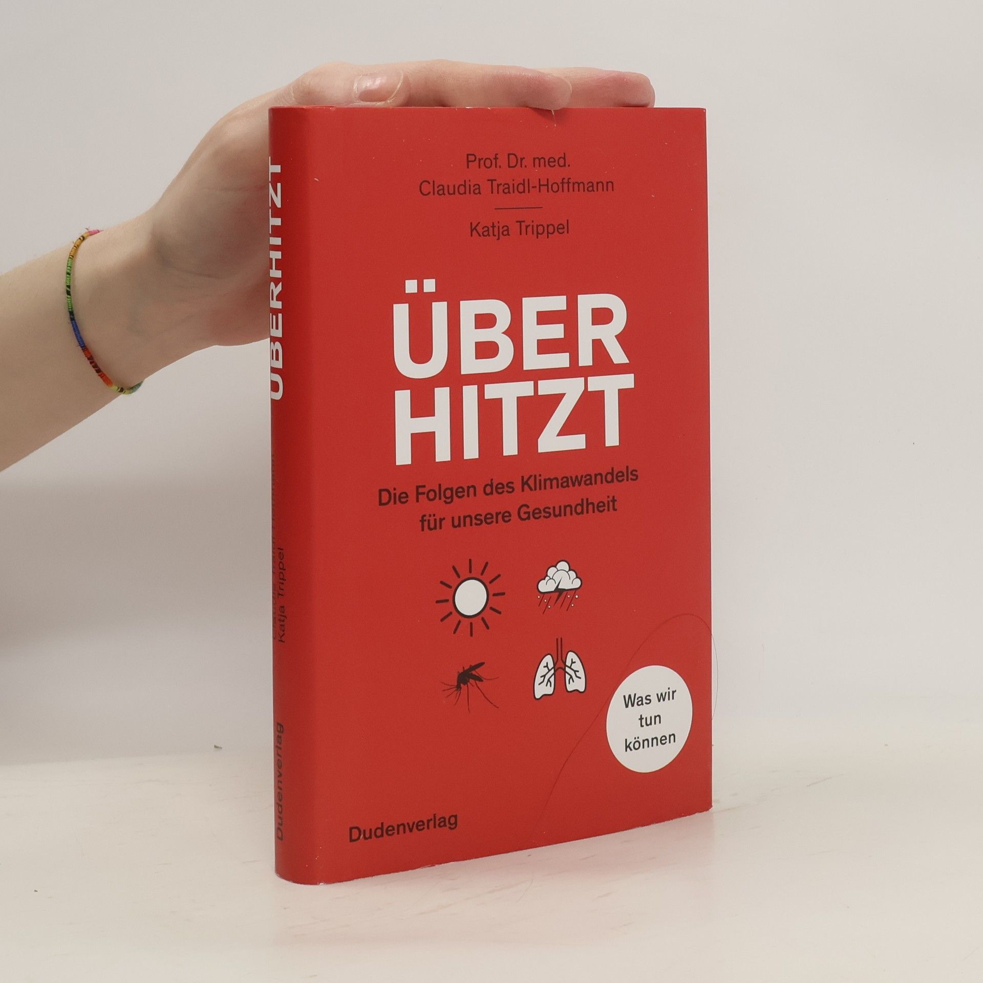 Claudia Traidl-Hoffmann Überhitzt