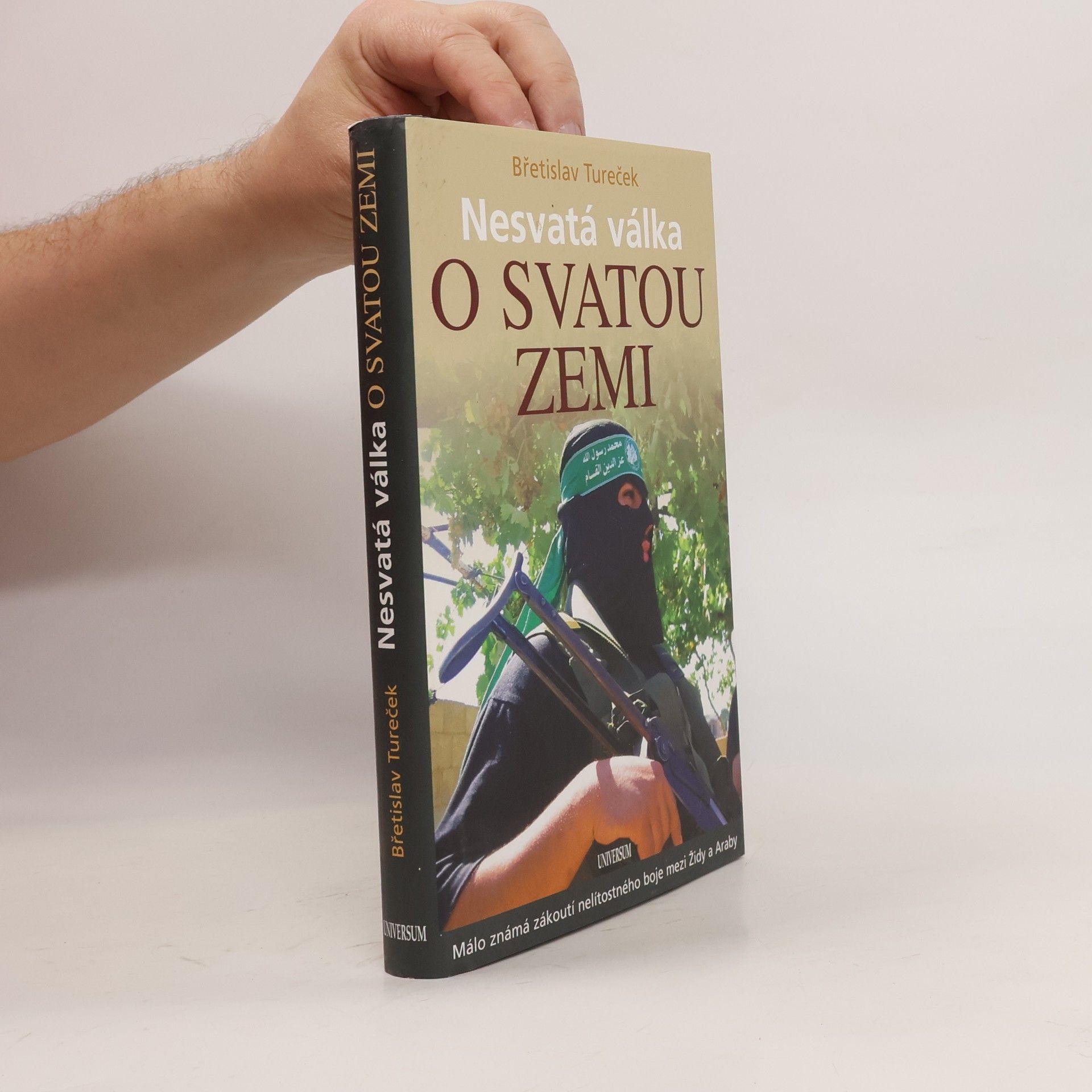 Břetislav Tureček Nesvatá válka o Svatou zemi