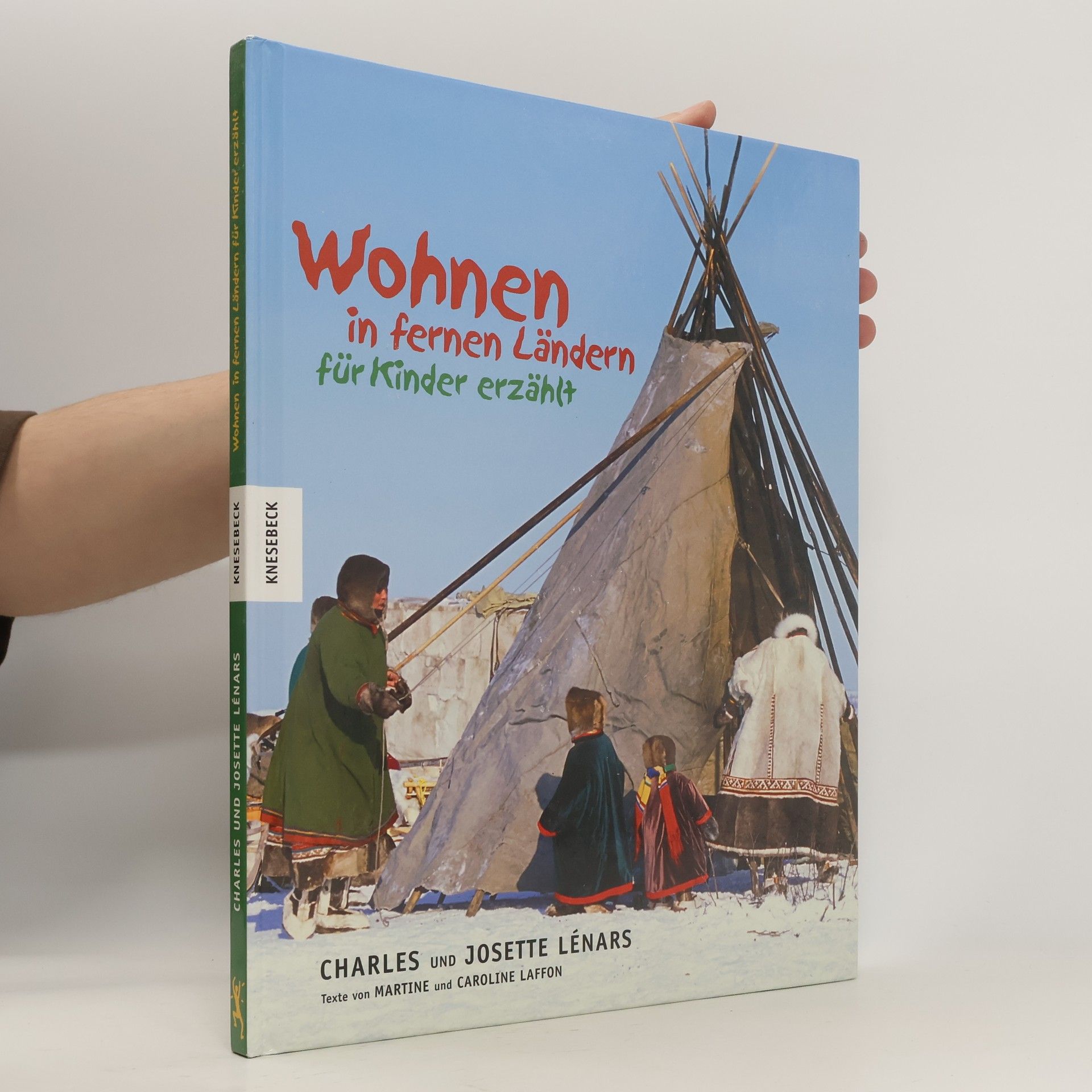 Charles Lénars Wohnen in fernen Ländern - für Kinder erzählt