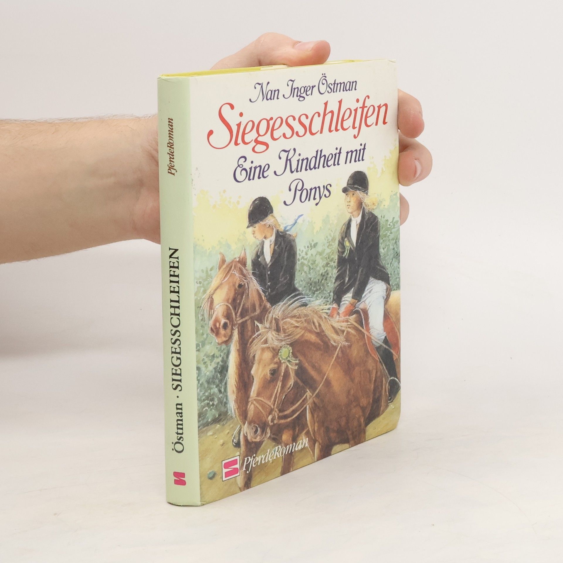 Nan Inger Östman Siegesschleifen Eine Kindheit mit Ponys