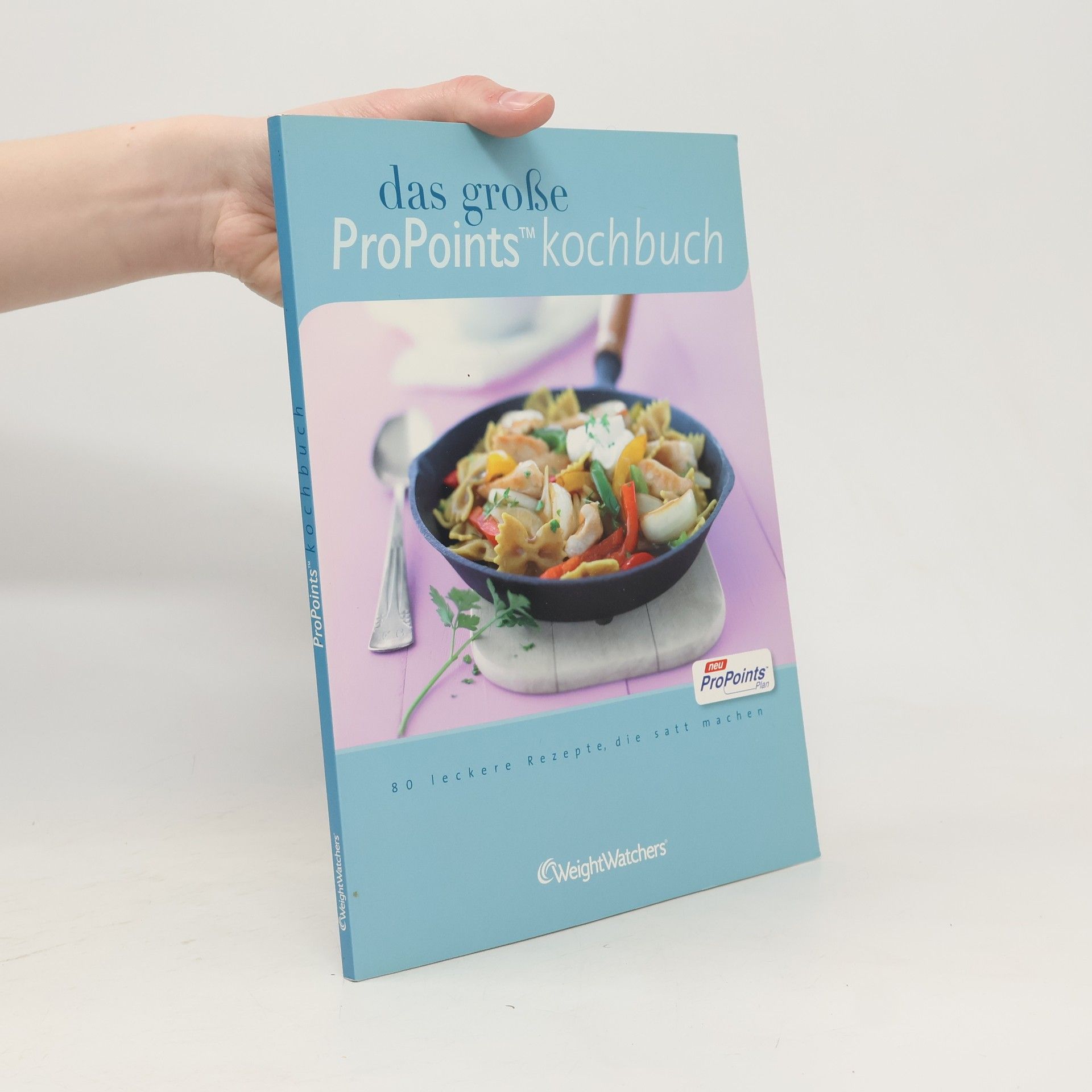 kolektiv Das große ProPoints kochbuch