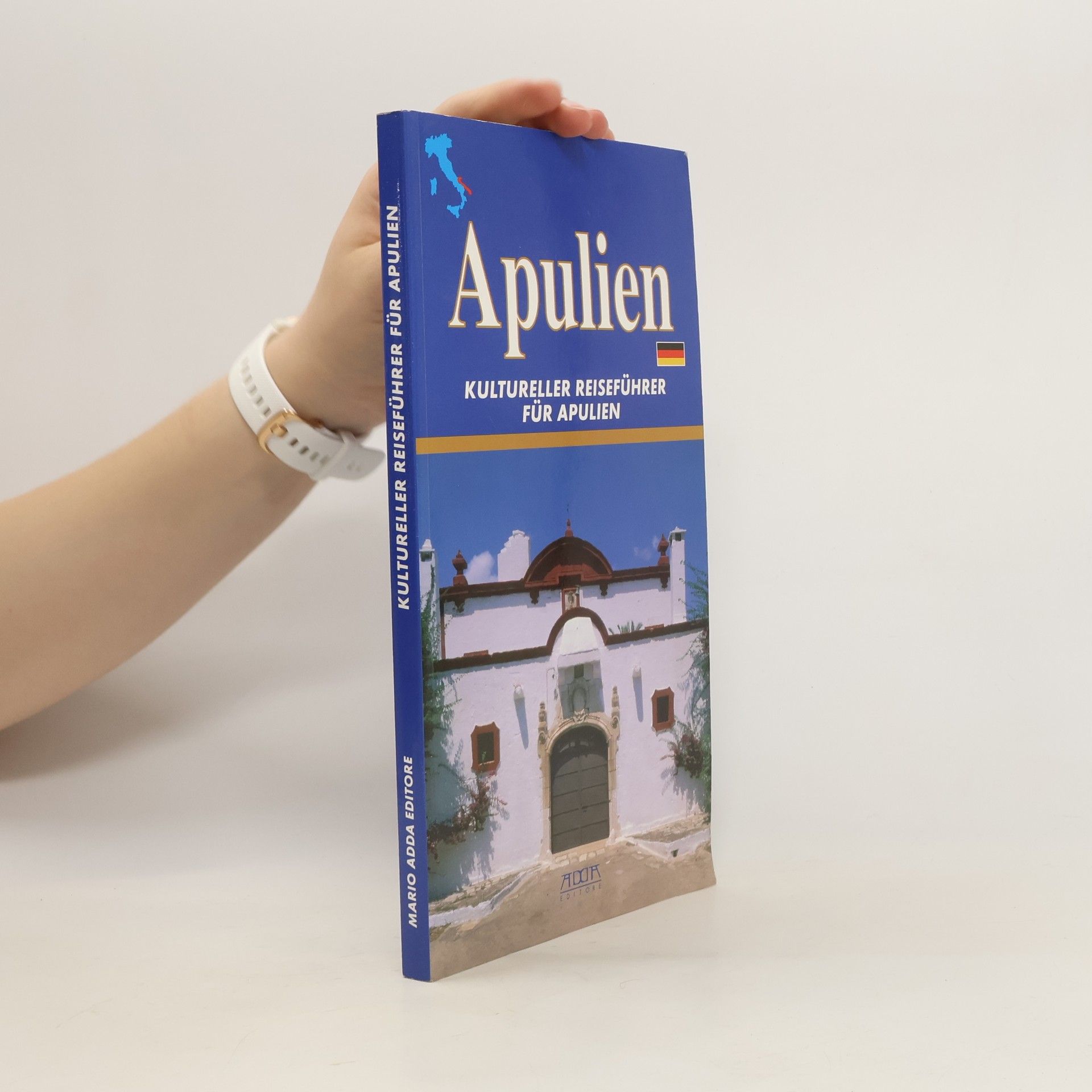 Francesco Carofiglio Kultureller Reiseführer für Apulien