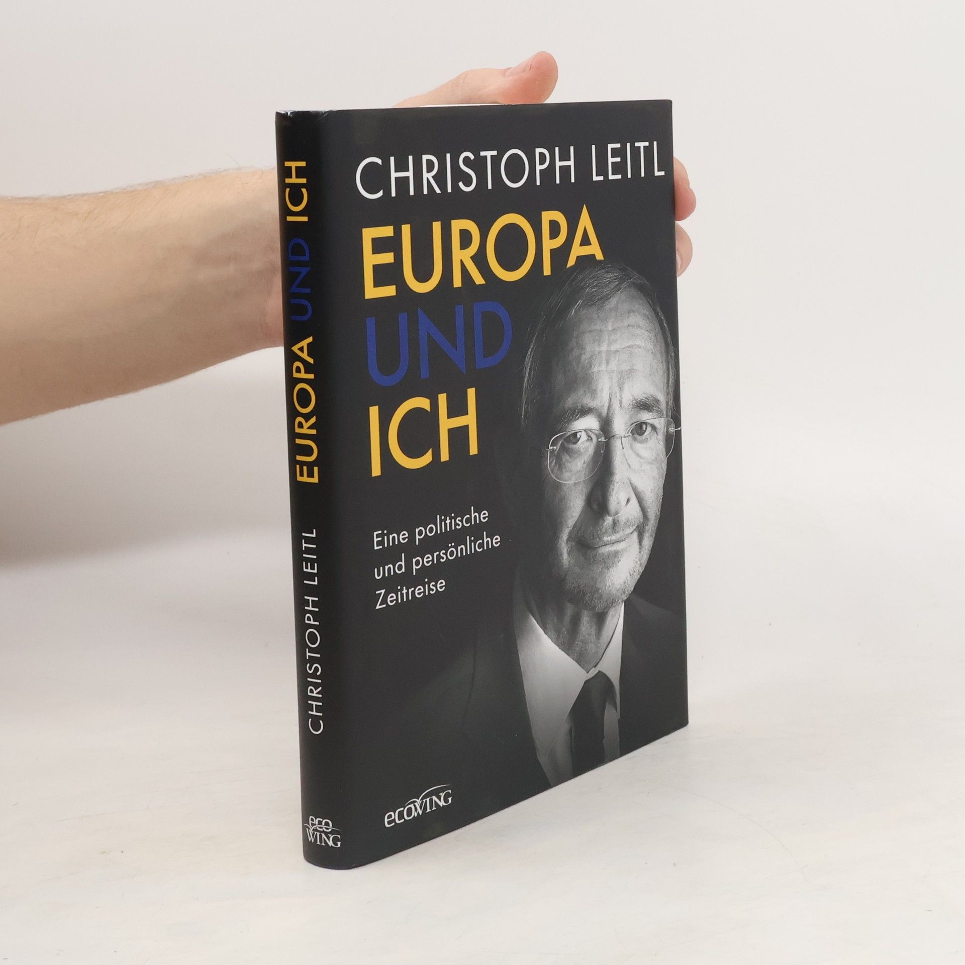 Christoph Leitl Europa und ich