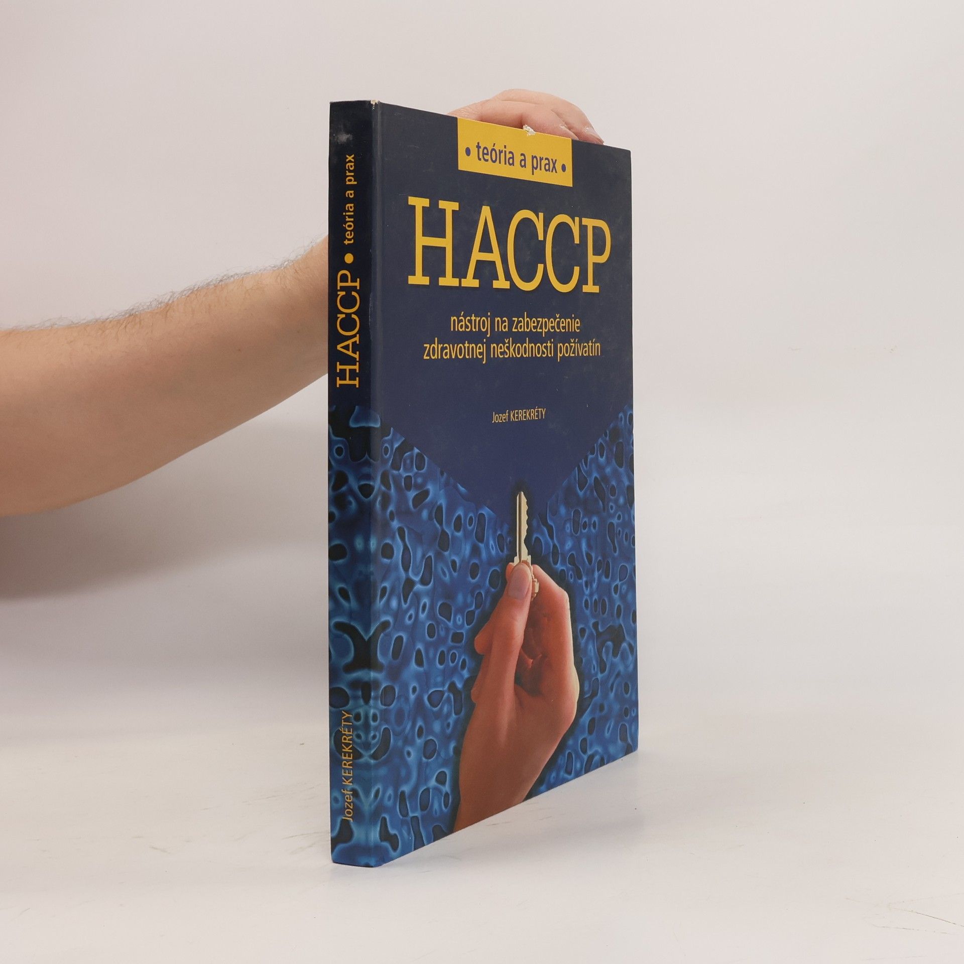 Jozef Kerekréty HACCP - teória a prax