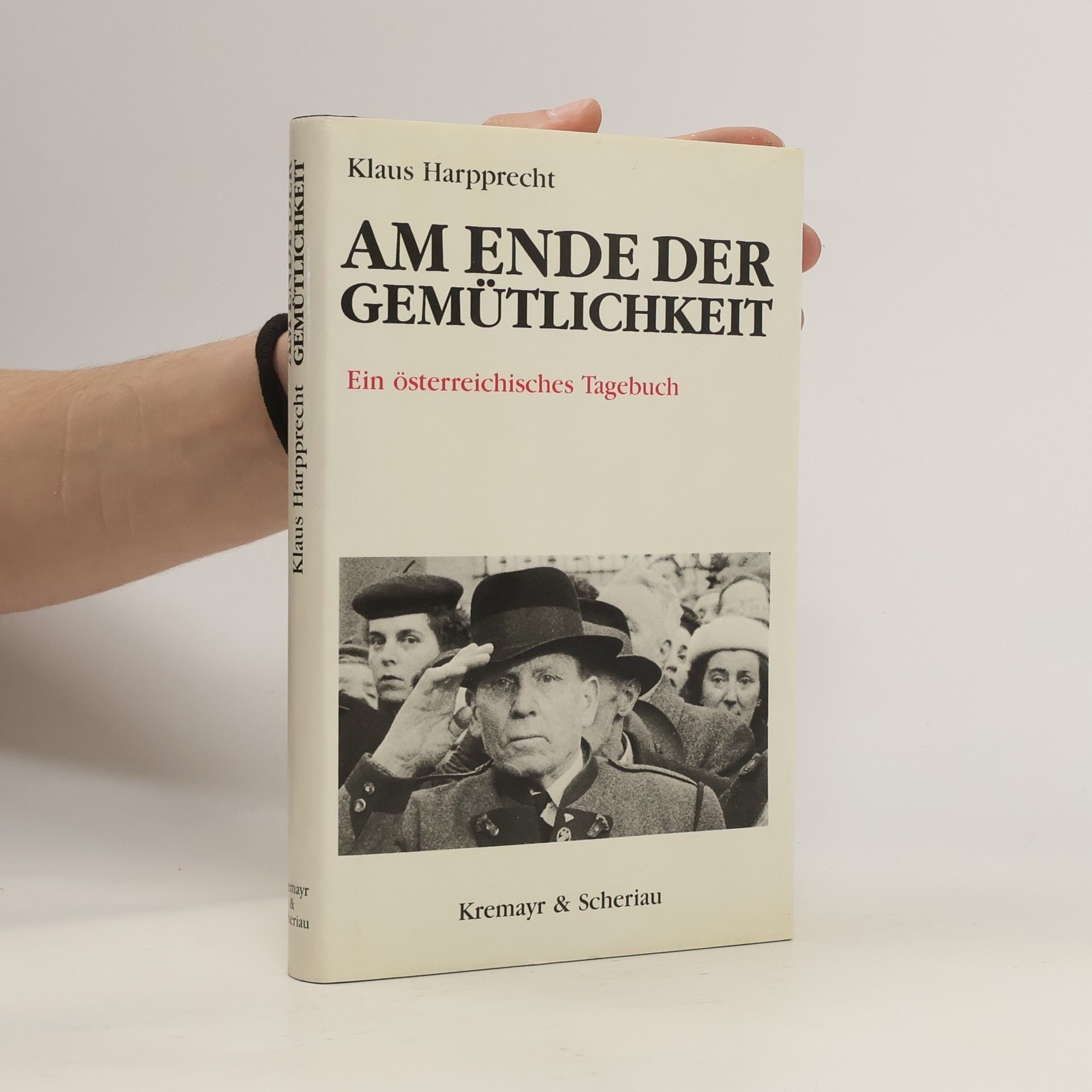 Klaus Harpprecht Am Ende der Gemütlichkeit
