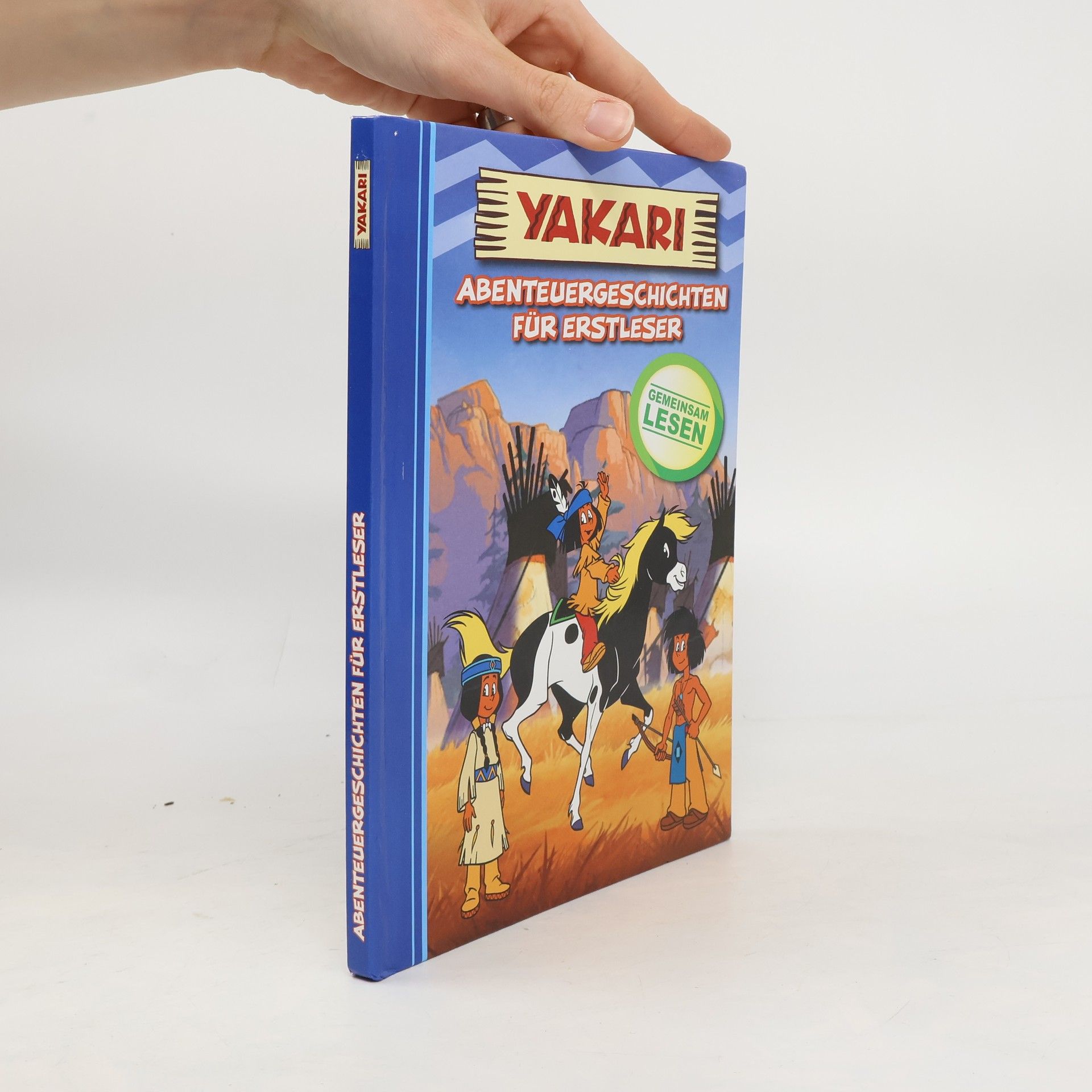 Autorenkollektiv Yakari Abenteuergeschichten für erstleser